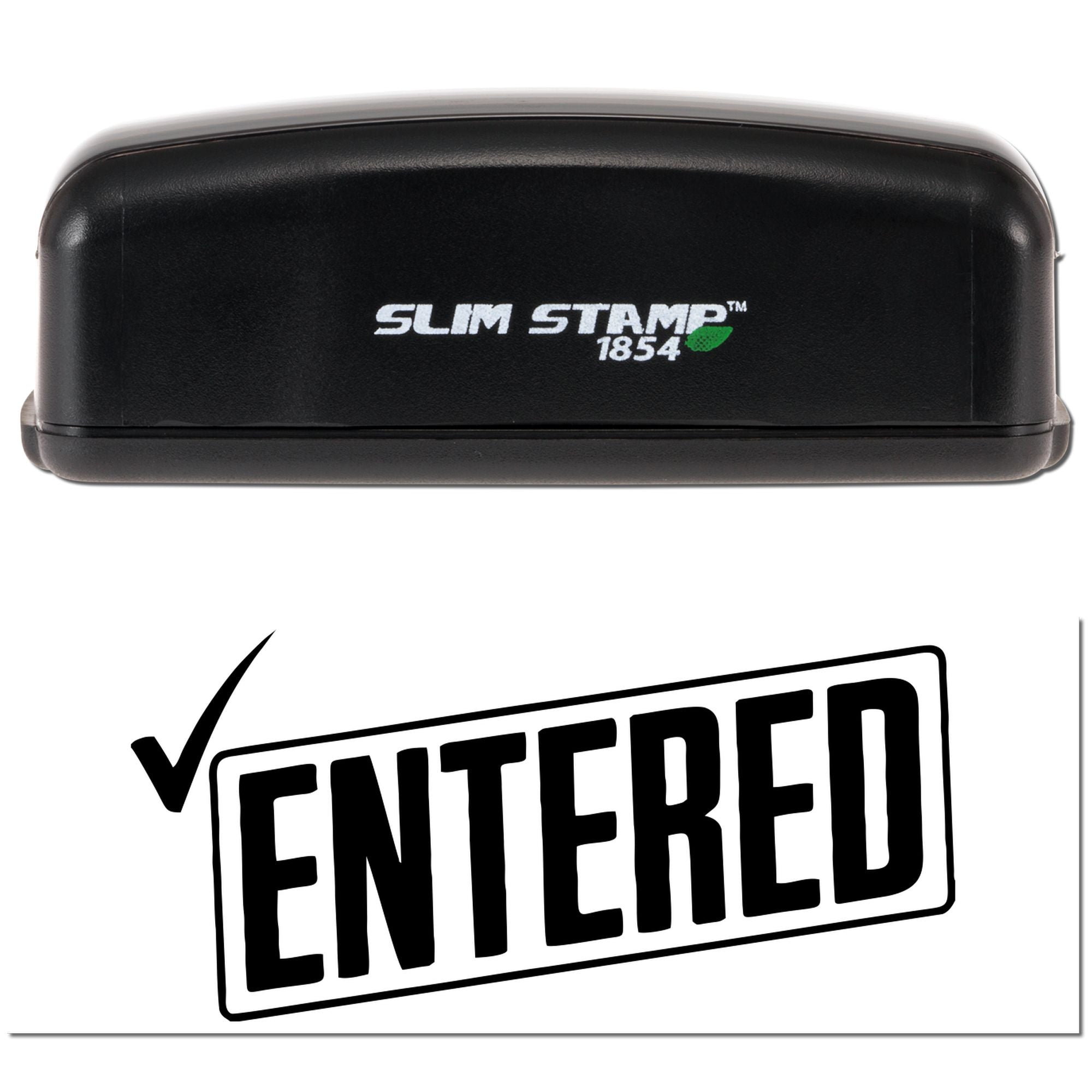 Slim Stamp 1854 self-inking rubber stamp with Entered imprint for office document processing.