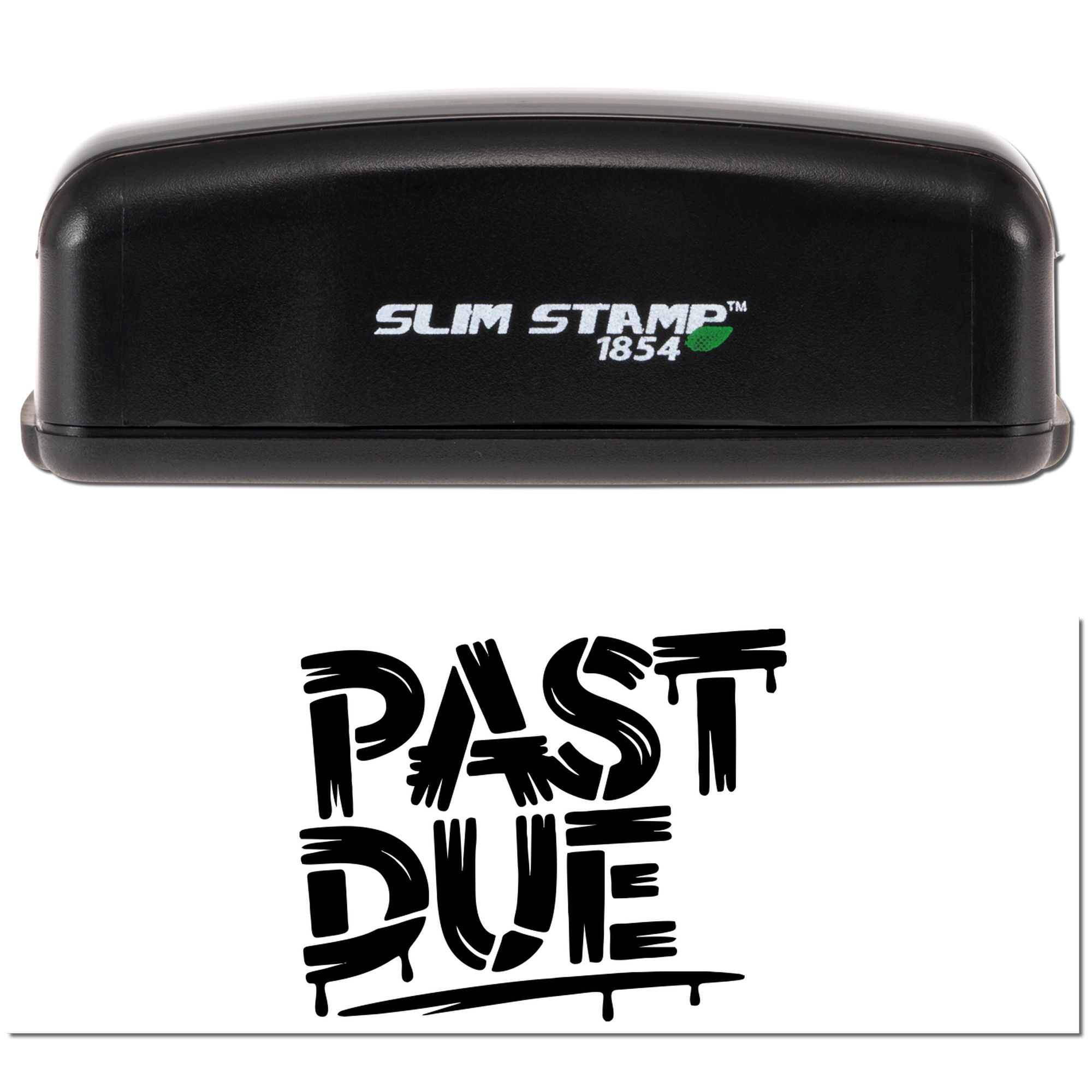 Slim Stamp 1854 rubber stamp showing a bold PAST DUE imprint for office billing and reminder marking.