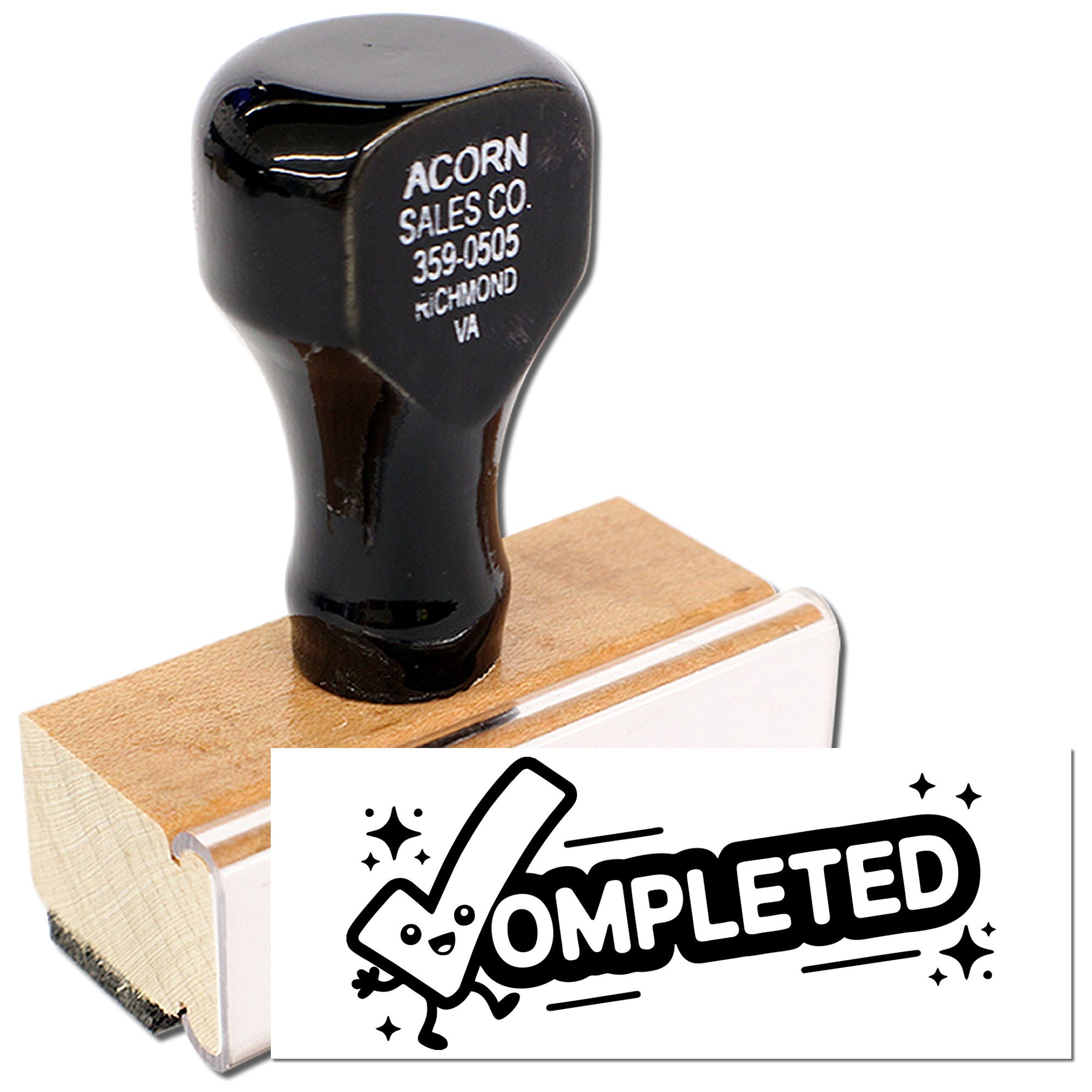 Completed rubber stamp on wood handle for marking documents, approvals, and office paperwork.