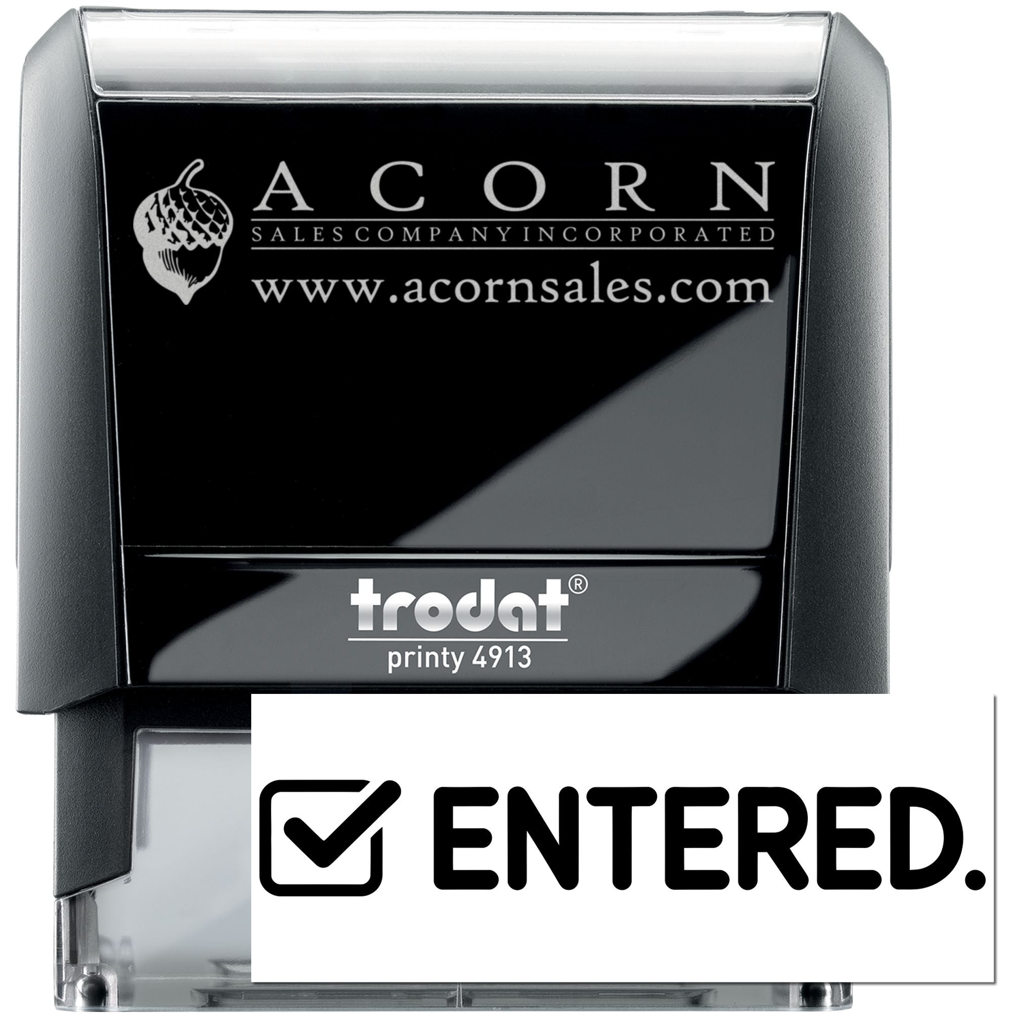 Custom Trodat Printy 4913 self-inking rubber stamp with Acorn Sales logo and ENTERED imprint