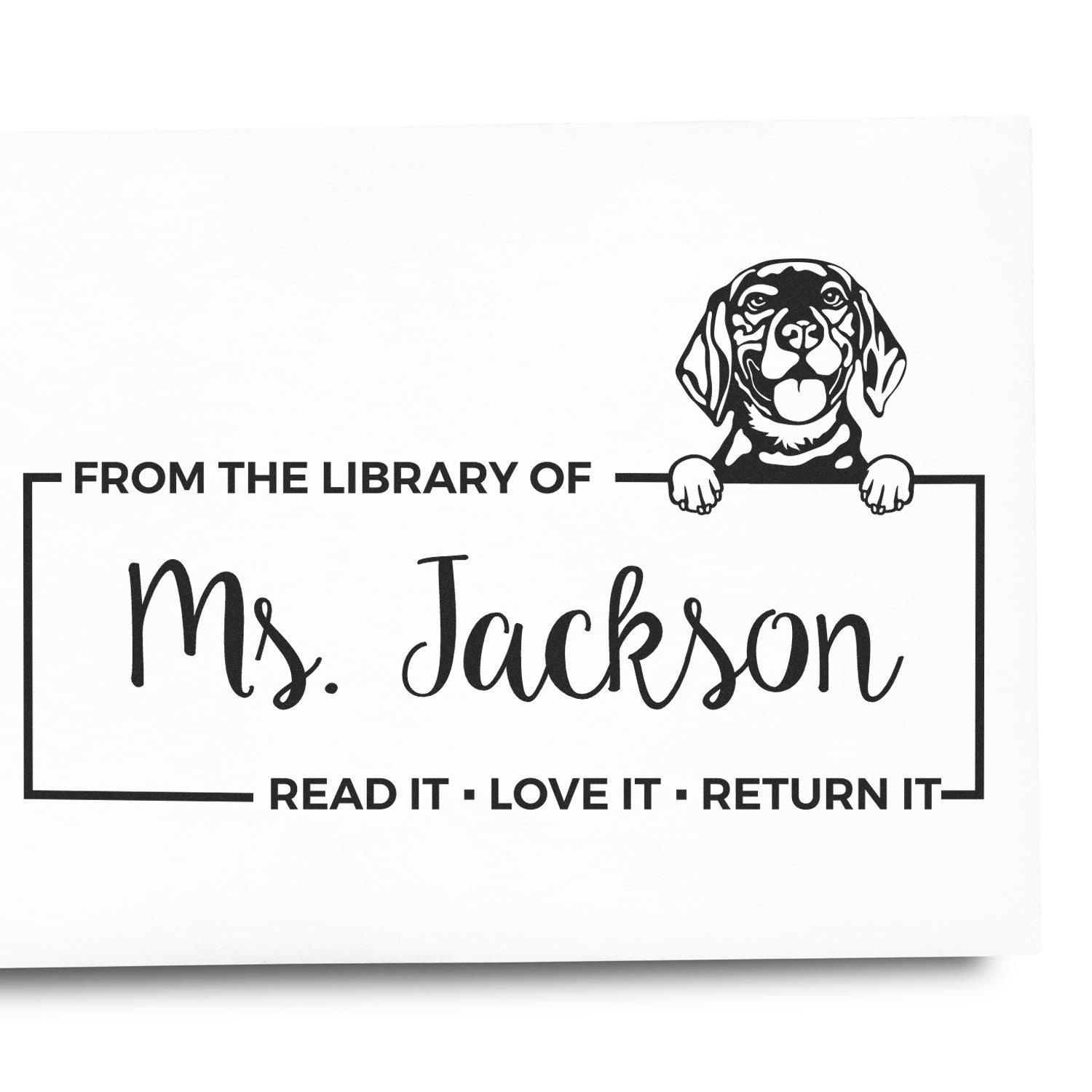 Personalized dog library book stamp reading From the Library of Ms. Jackson with Read it, love it, return it.