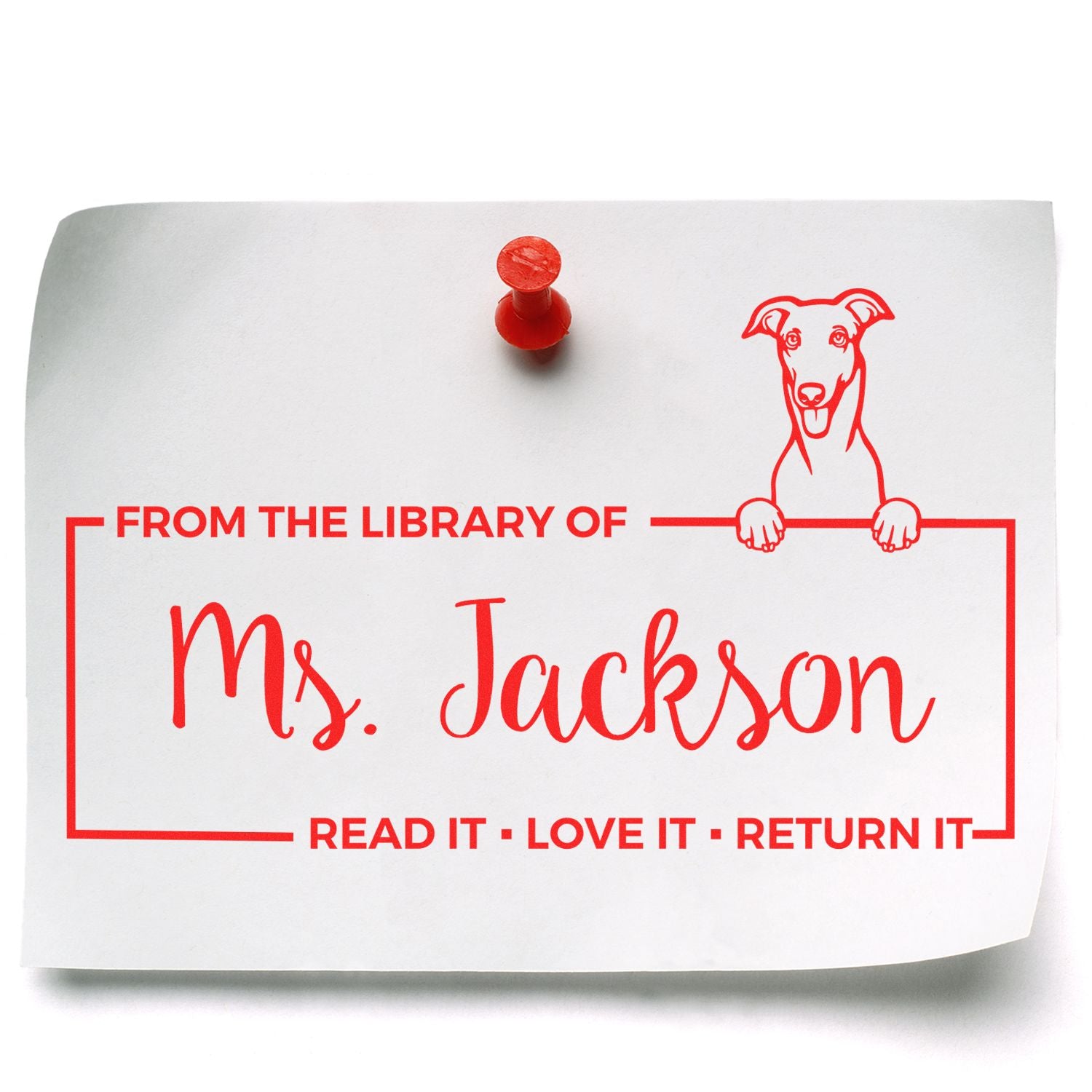Personalized library book return rubber stamp for Ms. Jackson with dog icon and Read it, love it, return it message.