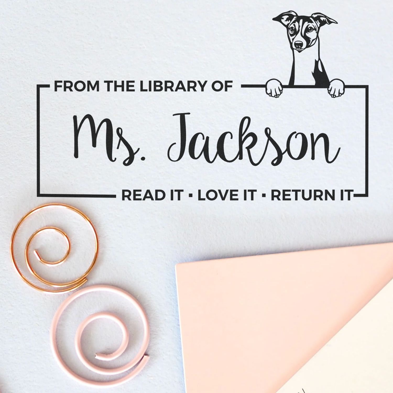Personalized library rubber stamp for books: From the Library of Ms. Jackson, Read It Love It, Return It, with dog peeking design.