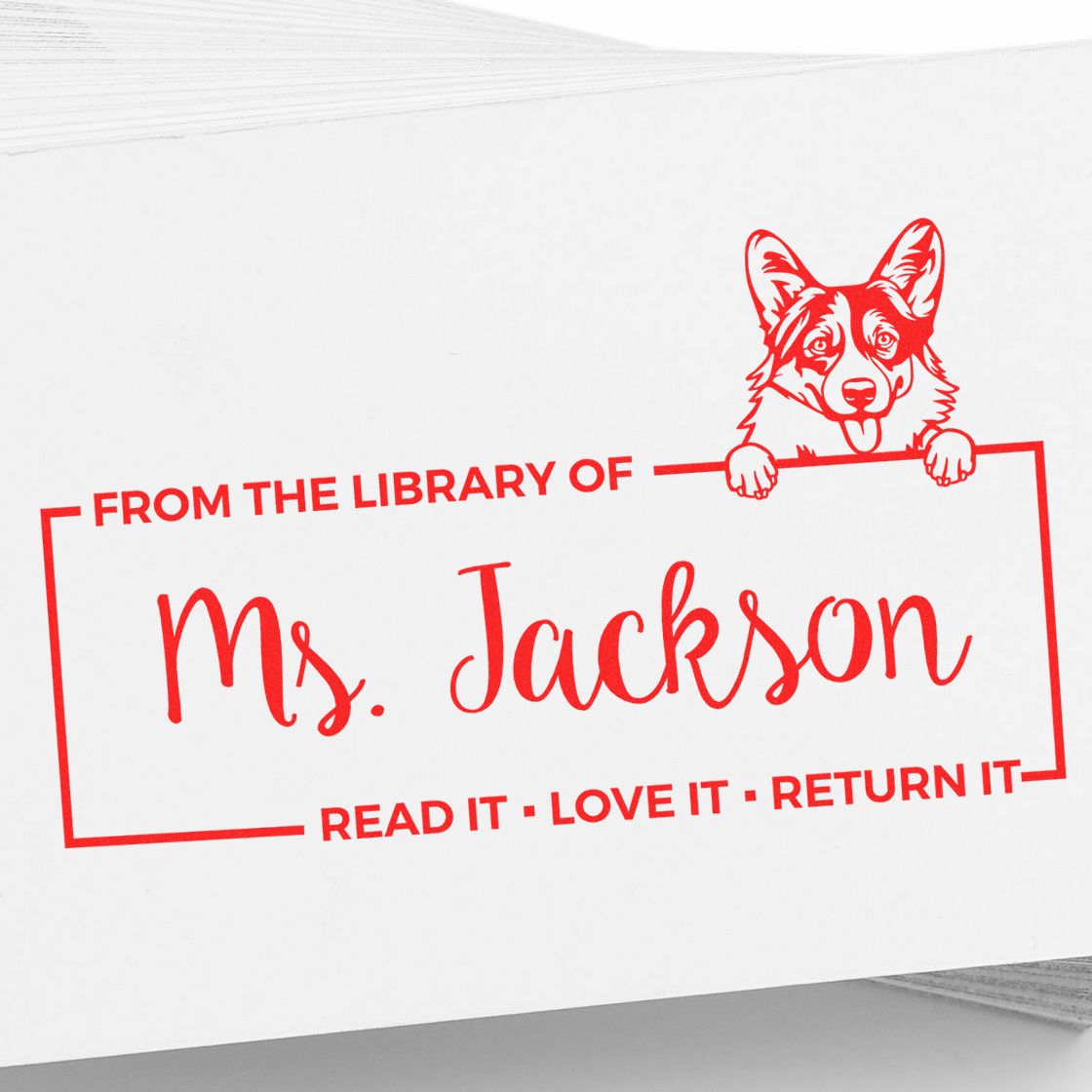 Custom library rubber stamp with corgi design, personalized for Ms. Jackson, reading Read it, Love it, Return it.