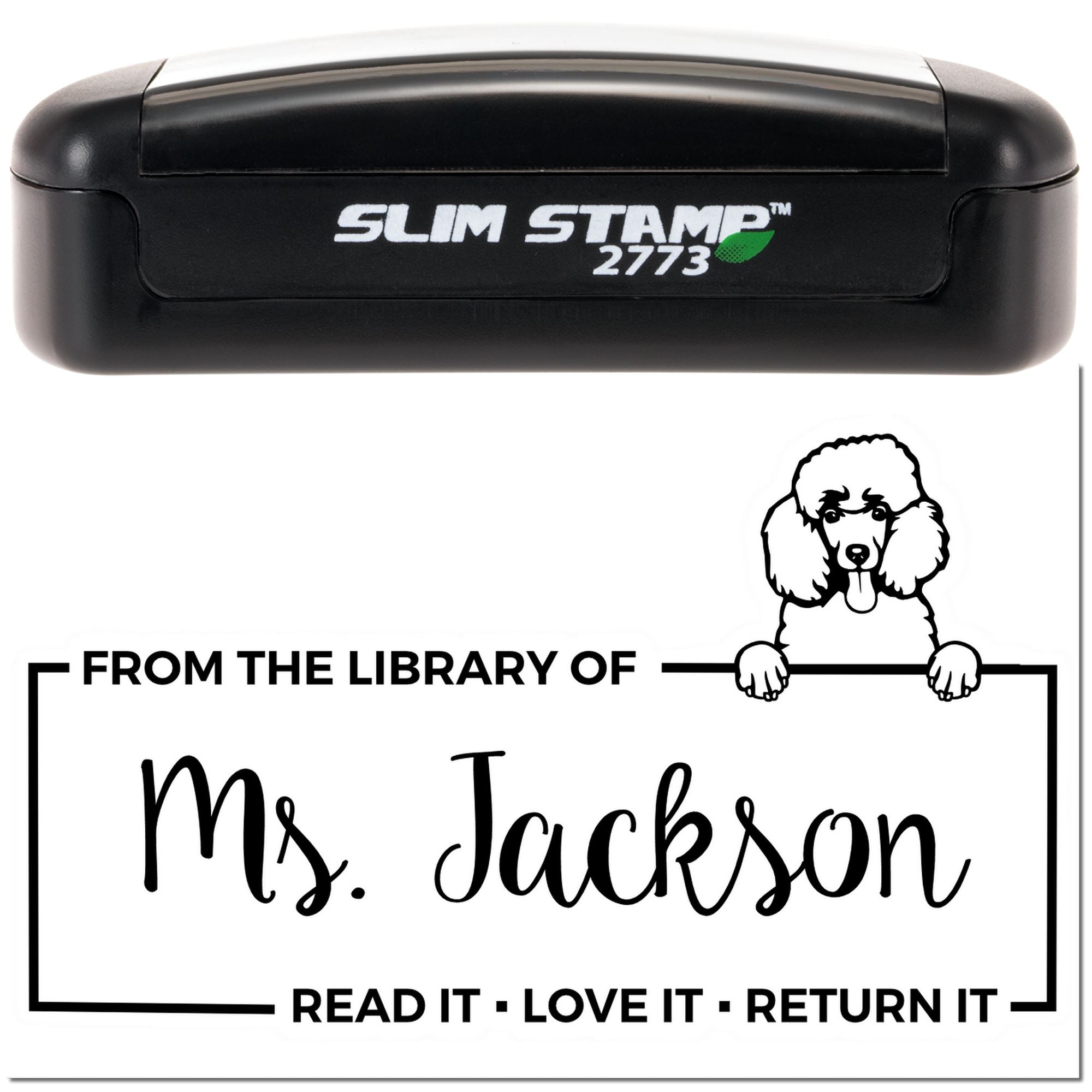 Slim Stamp 2773 custom library book return rubber stamp with poodle and Ms. Jackson name design
