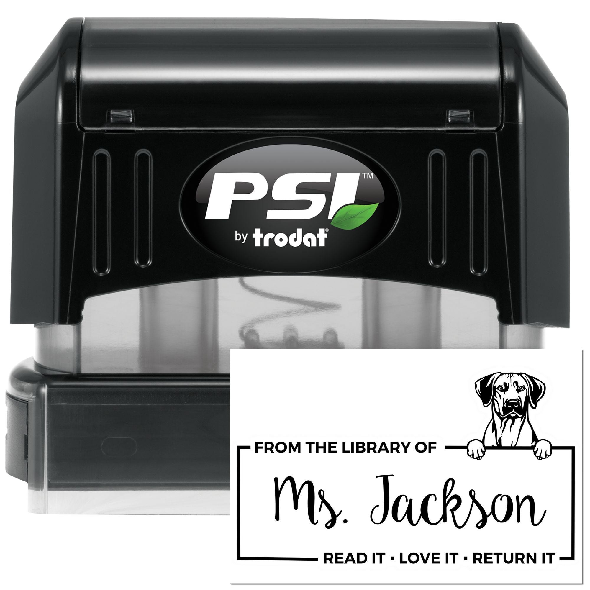 Custom self-inking library rubber stamp by PSI Trodat with dog design, perfect for personalizing books: Read it, love it, return it.