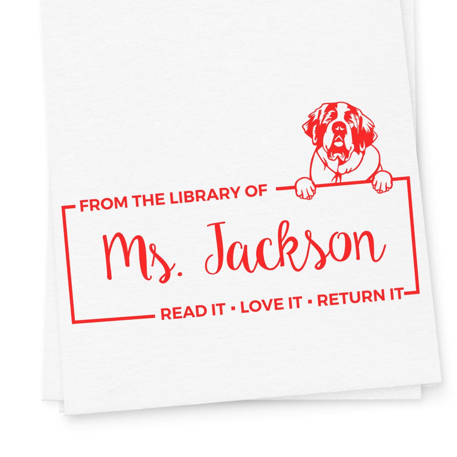 Personalized rubber stamp for library books with dog illustration, reading From the Library of Ms. Jackson, Read It Love It Return It.