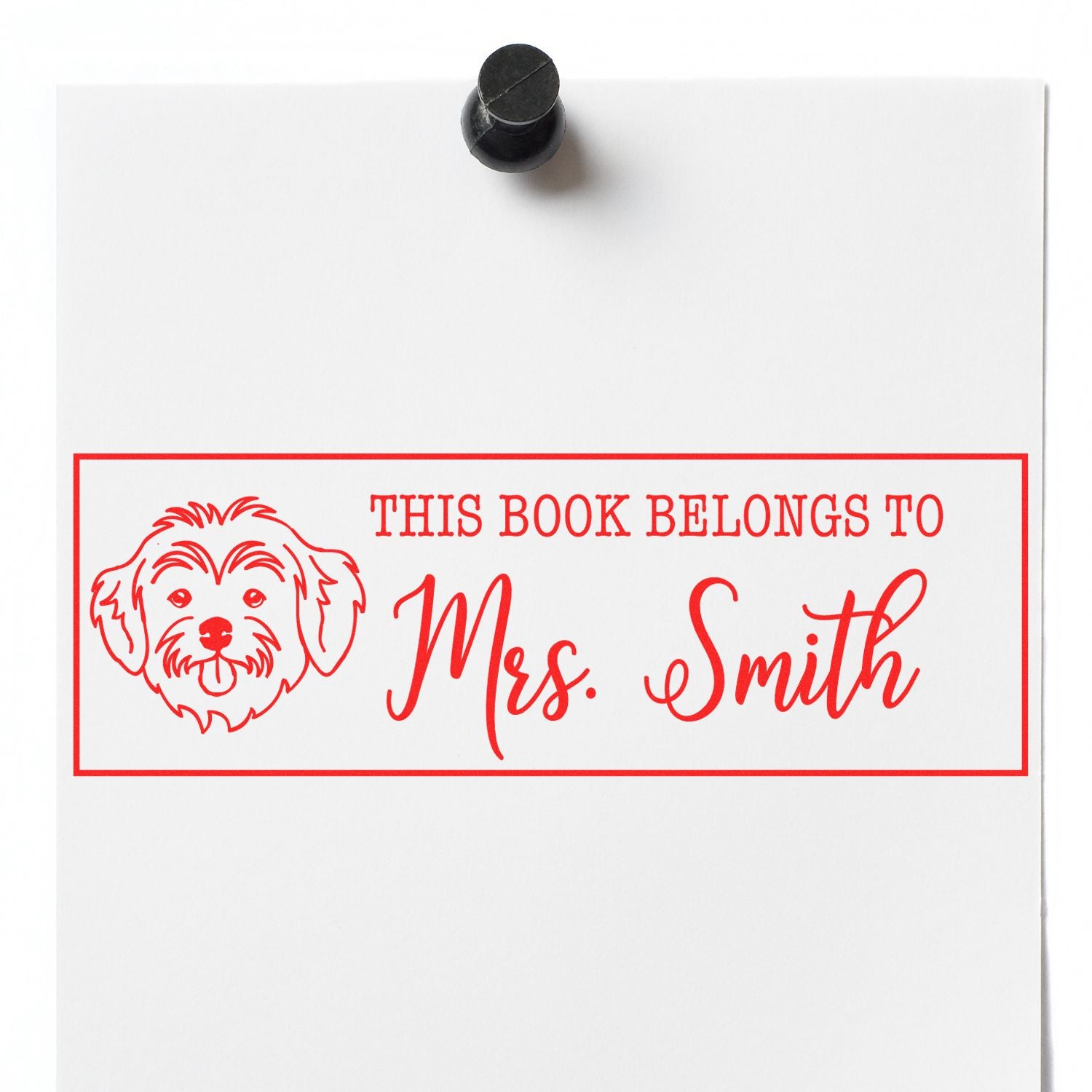 Personalized rubber stamp bookplate for Mrs. Smith with dog design, red This Book Belongs To imprint.