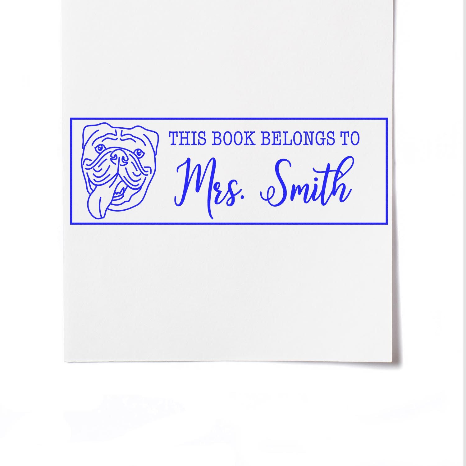 Custom personalized book stamp with bulldog design and This Book Belongs to Mrs. Smith library ownership imprint.