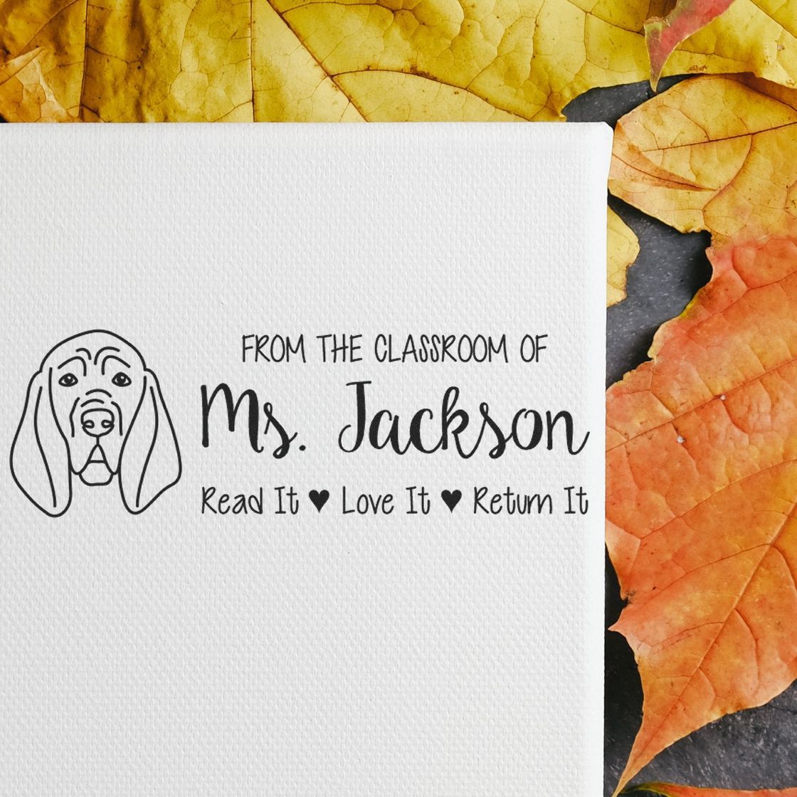 Personalized teacher library book stamp with dog design: From the classroom of Ms. Jackson, Read It, Love It, Return It.
