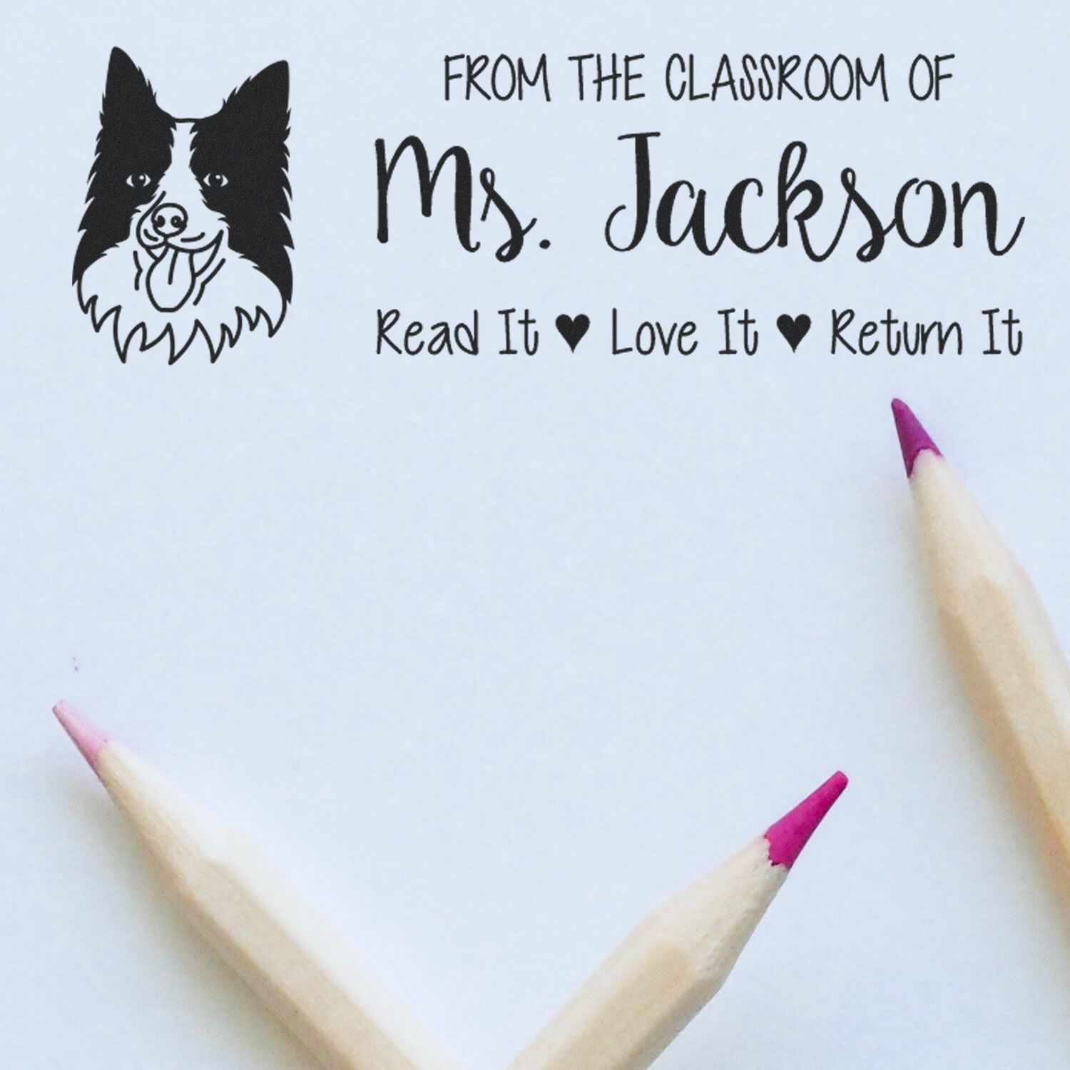 Personalized classroom rubber stamp for Ms. Jackson with dog icon and Read It, Love It, Return It teacher message.