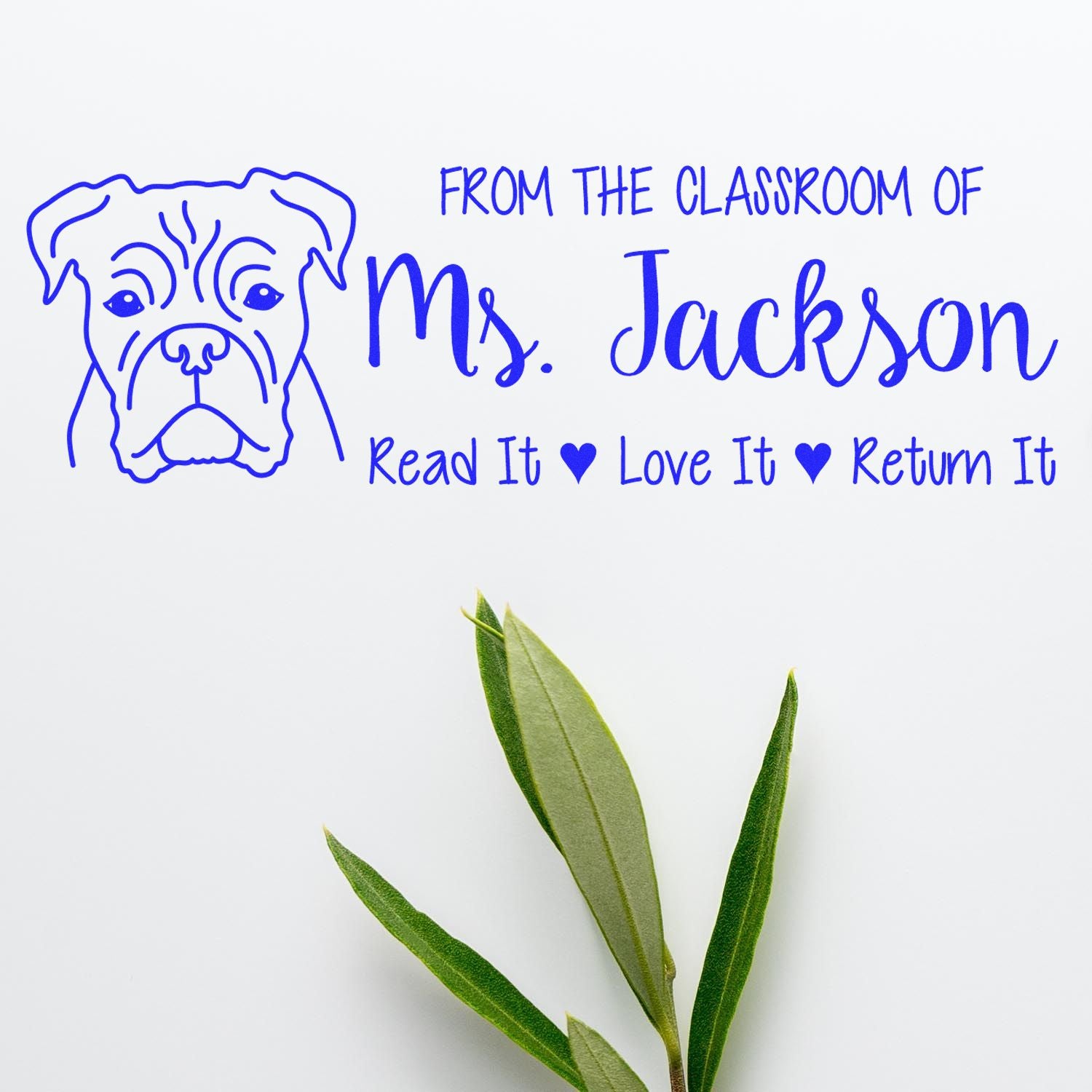 Custom teacher rubber stamp for Ms. Jackson with bulldog art and Read It, Love It, Return It classroom message.