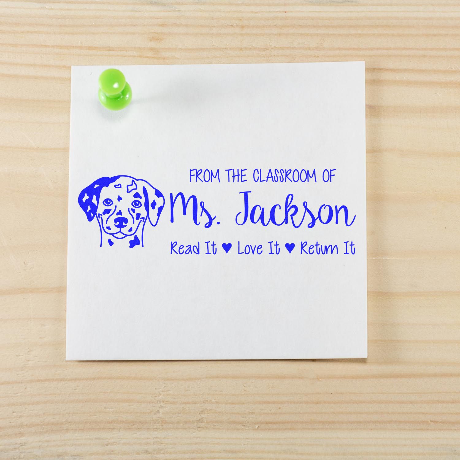 Custom classroom rubber stamp for Ms. Jackson with Dalmatian dog design and Read It, Love It, Return It message.