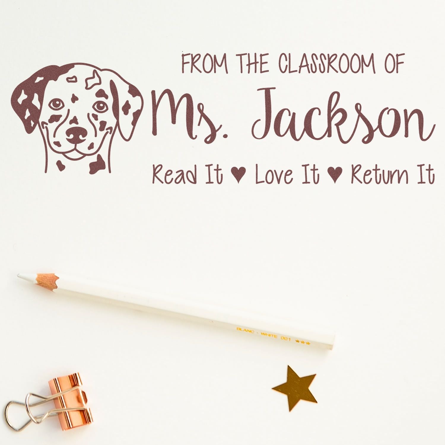 Personalized classroom rubber stamp for teachers: dog design with From the Classroom of Ms. Jackson, Read It Love It Return It text.