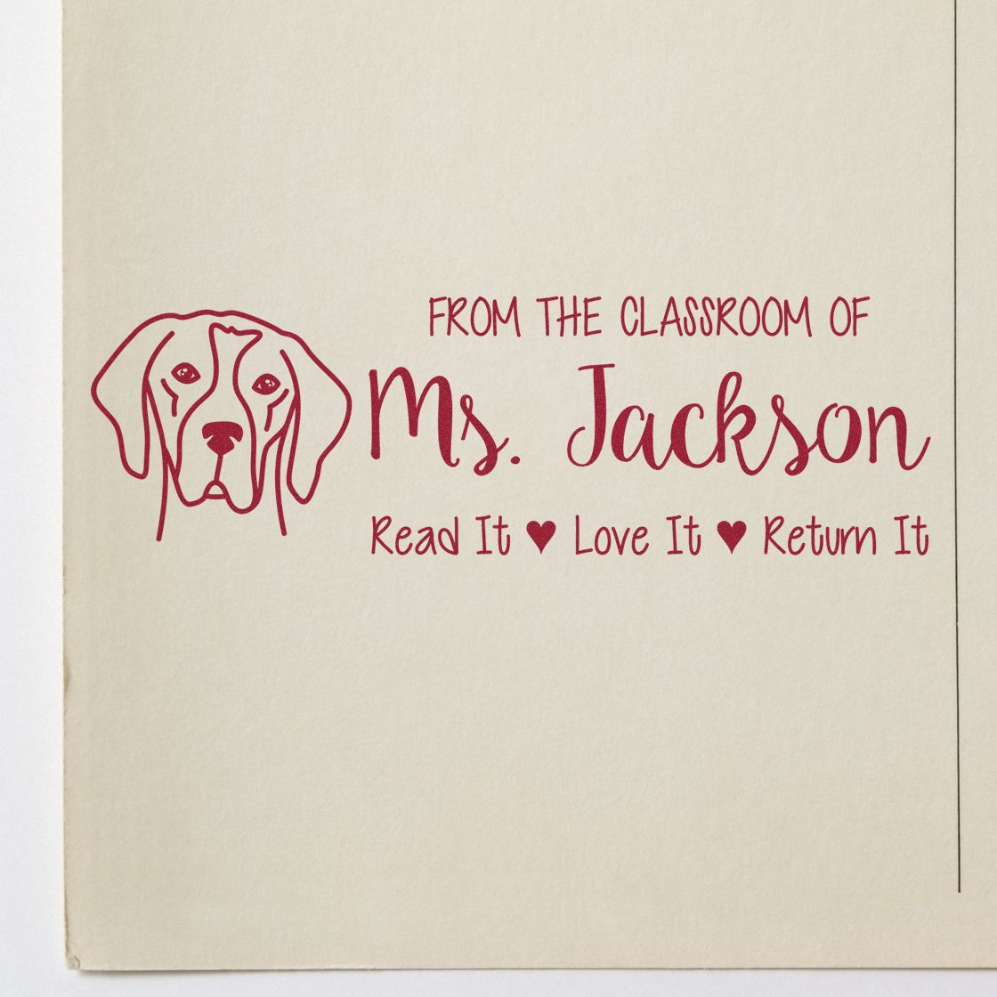 Personalized teacher rubber stamp with dog icon: From the classroom of Ms. Jackson  Read it, Love it, Return it.