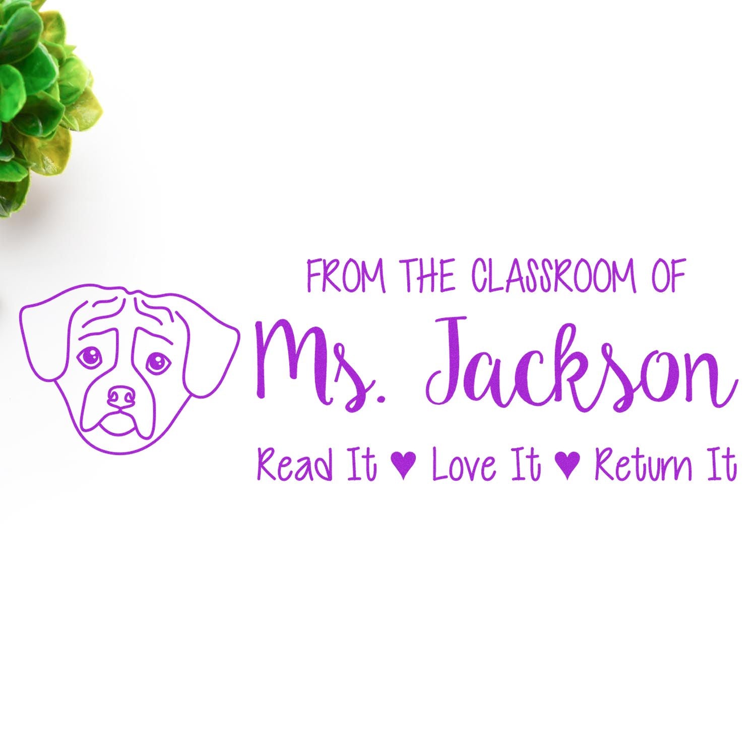 Custom teacher rubber stamp with dog icon and Read It, Love It, Return It classroom book label for Ms. Jackson.