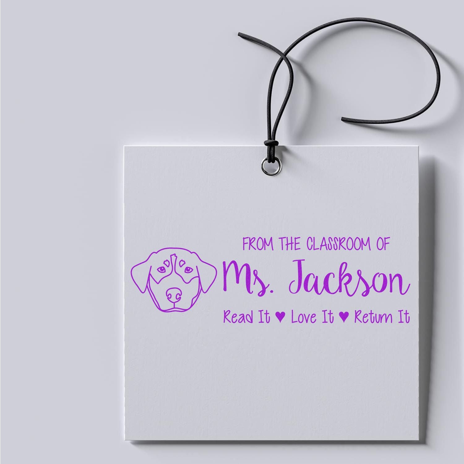 Personalized teacher rubber stamp with dog icon: From the Classroom of Ms. JacksonRead It, Love It, Return It.