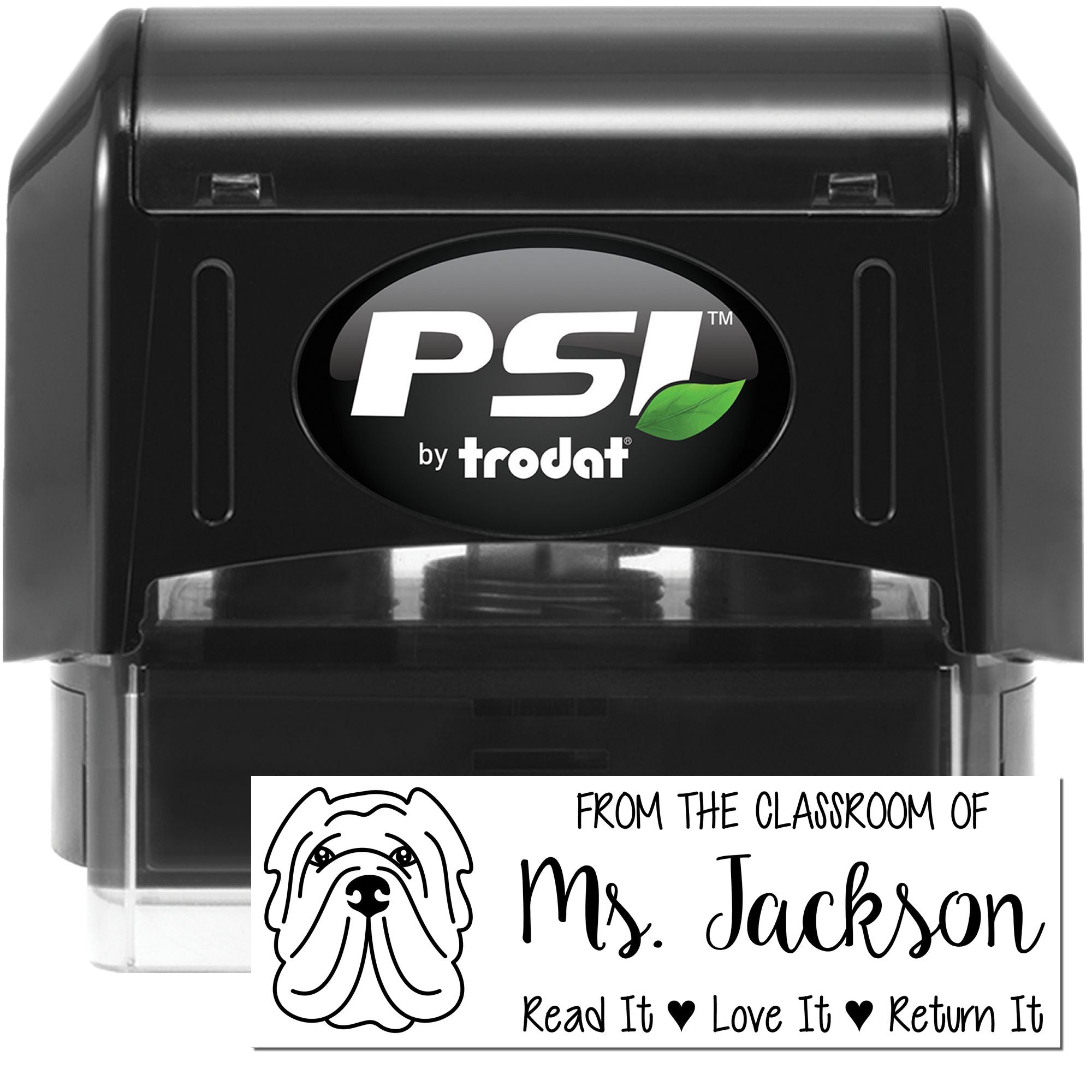 PSI by Trodat self-inking rubber stamp with custom classroom book return design for Ms. Jackson: Read It, Love It, Return It.