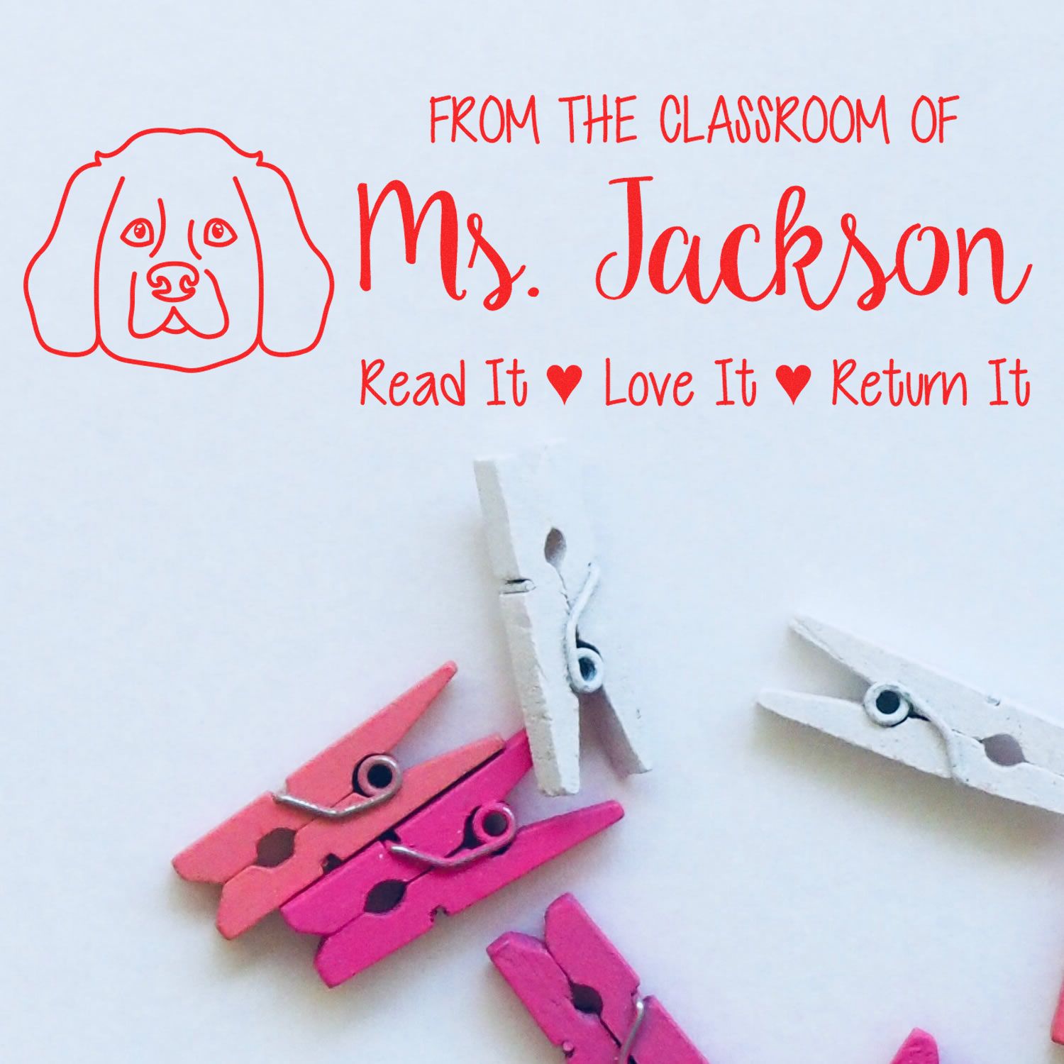 Personalized teacher rubber stamp for Ms. Jackson with dog design and Read It, Love It, Return It classroom book message.