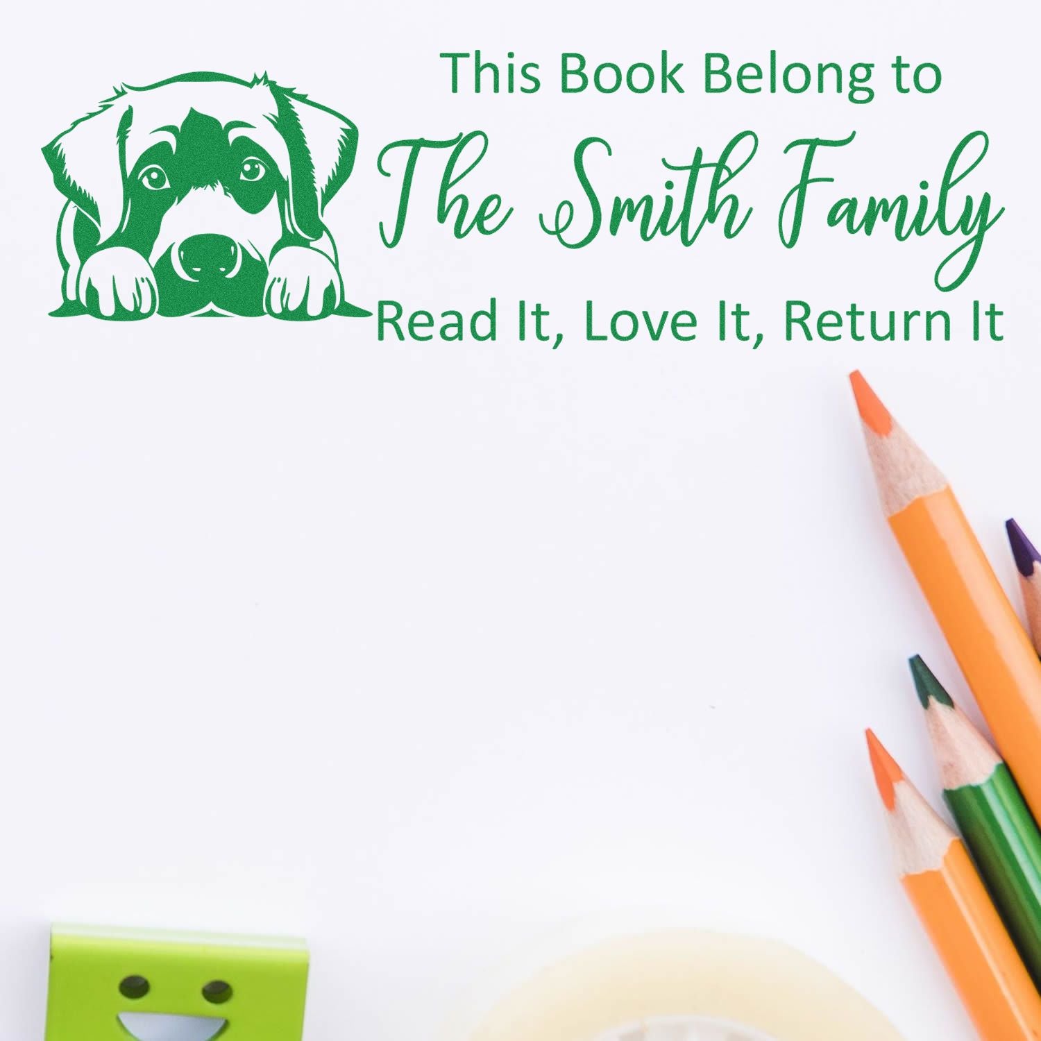 Personalized dog library rubber stamp for books: This Book Belongs to The Smith Family with Read It, Love It, Return It.