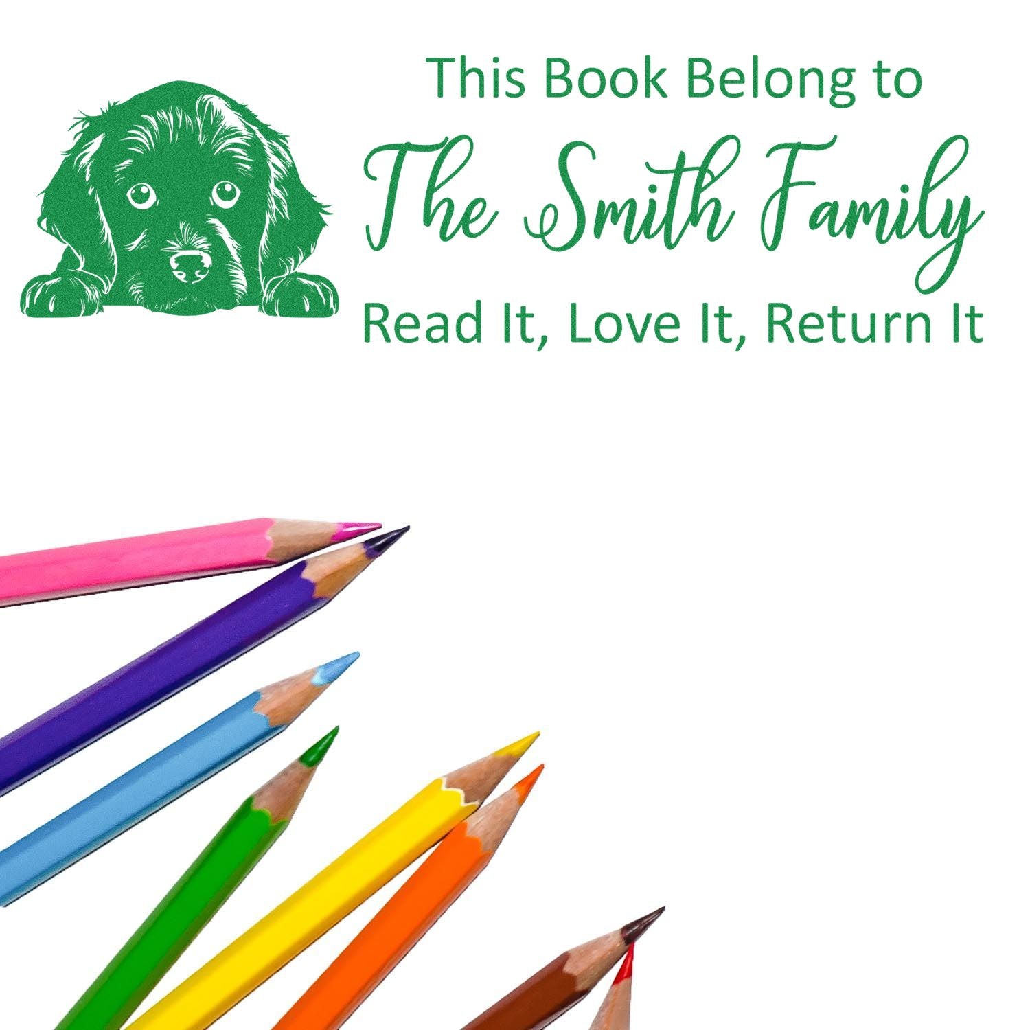 Custom book stamp with dog design: This Book Belongs to The Smith FamilyRead It, Love It, Return It for personal library books.