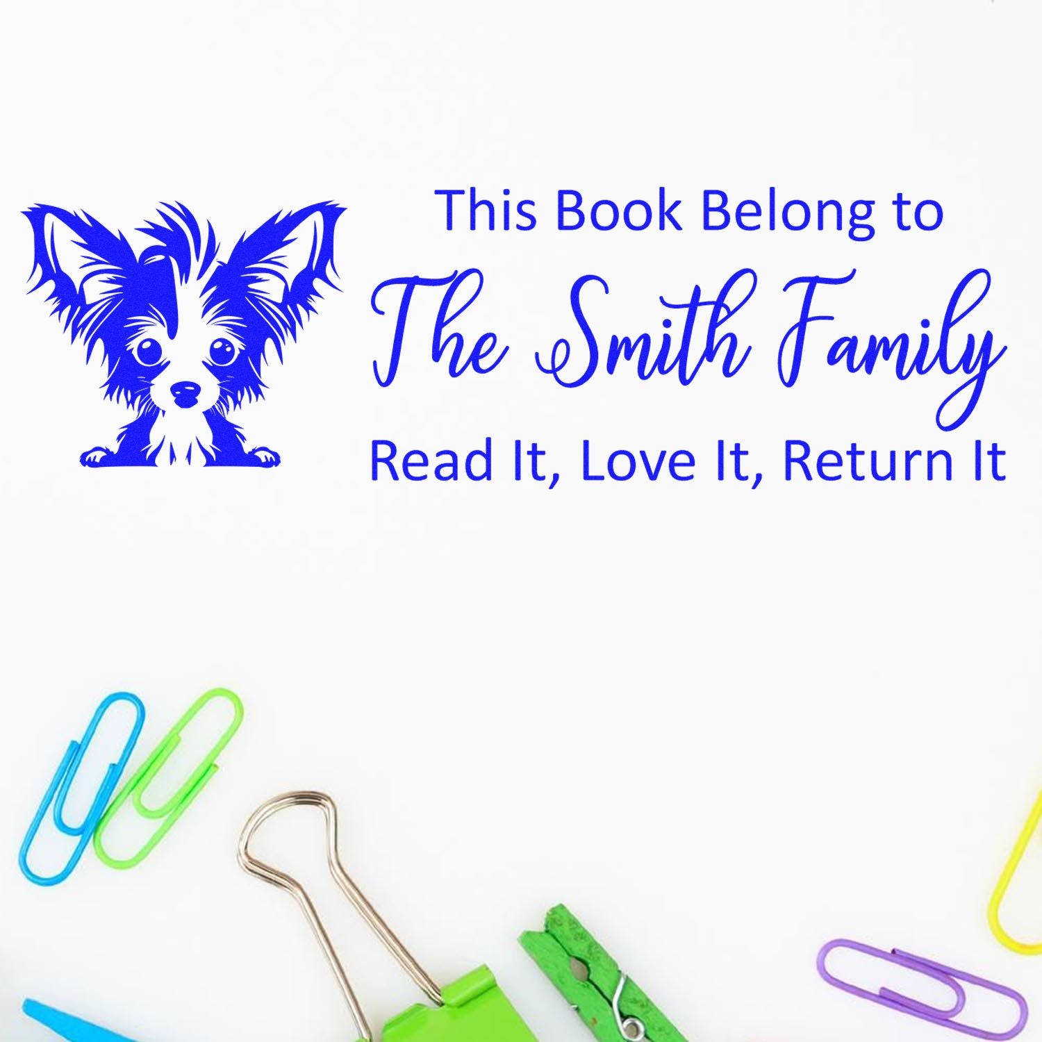 Custom rubber book stamp with dog graphic and family name, reading This Book Belong to The Smith Family, Read It, Love It, Return It.