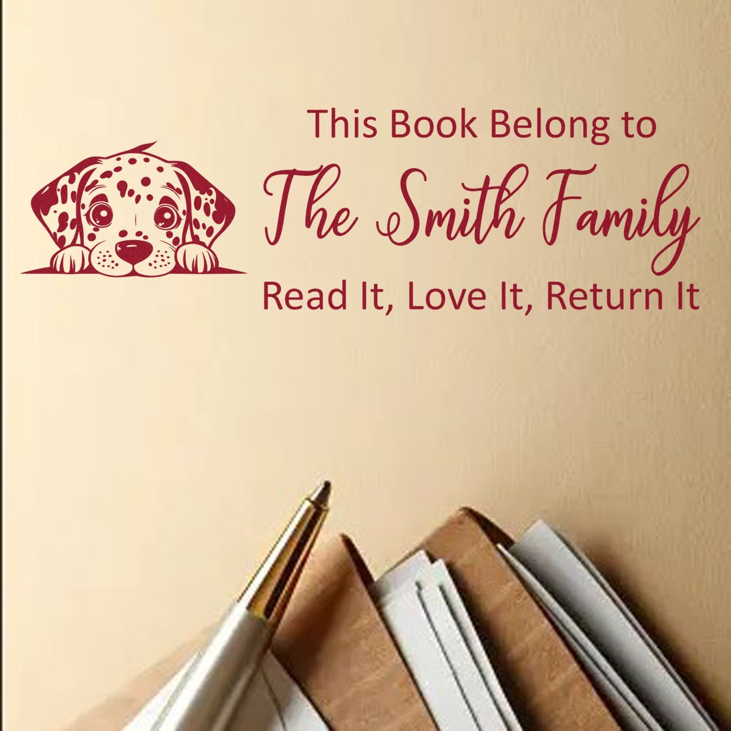 Custom rubber stamp for books with dog illustration: This Book Belongs to The Smith Family, Read It, Love It, Return It.