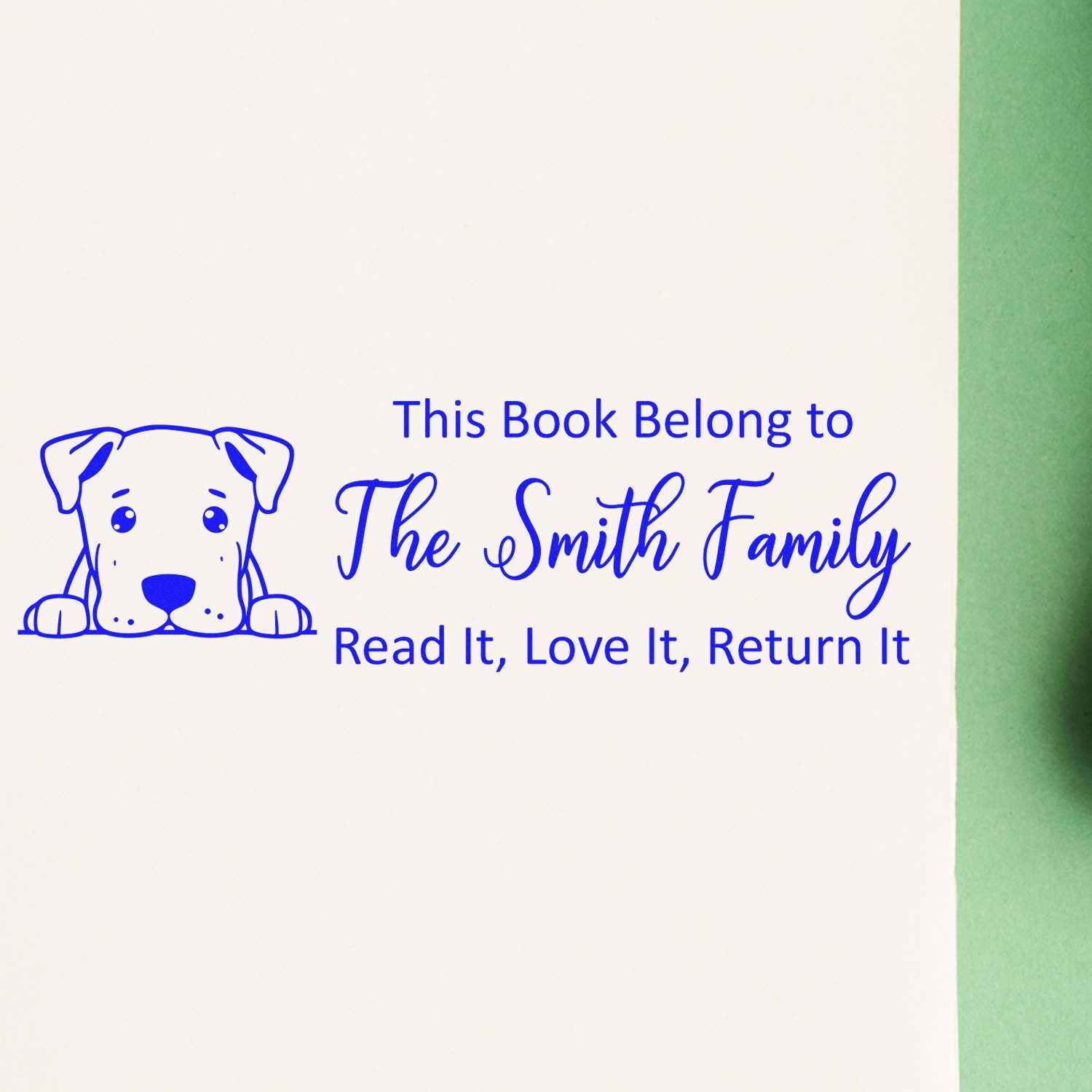 Custom dog bookplate rubber stamp with This Book Belong to The Smith Family and Read It, Love It, Return It text.