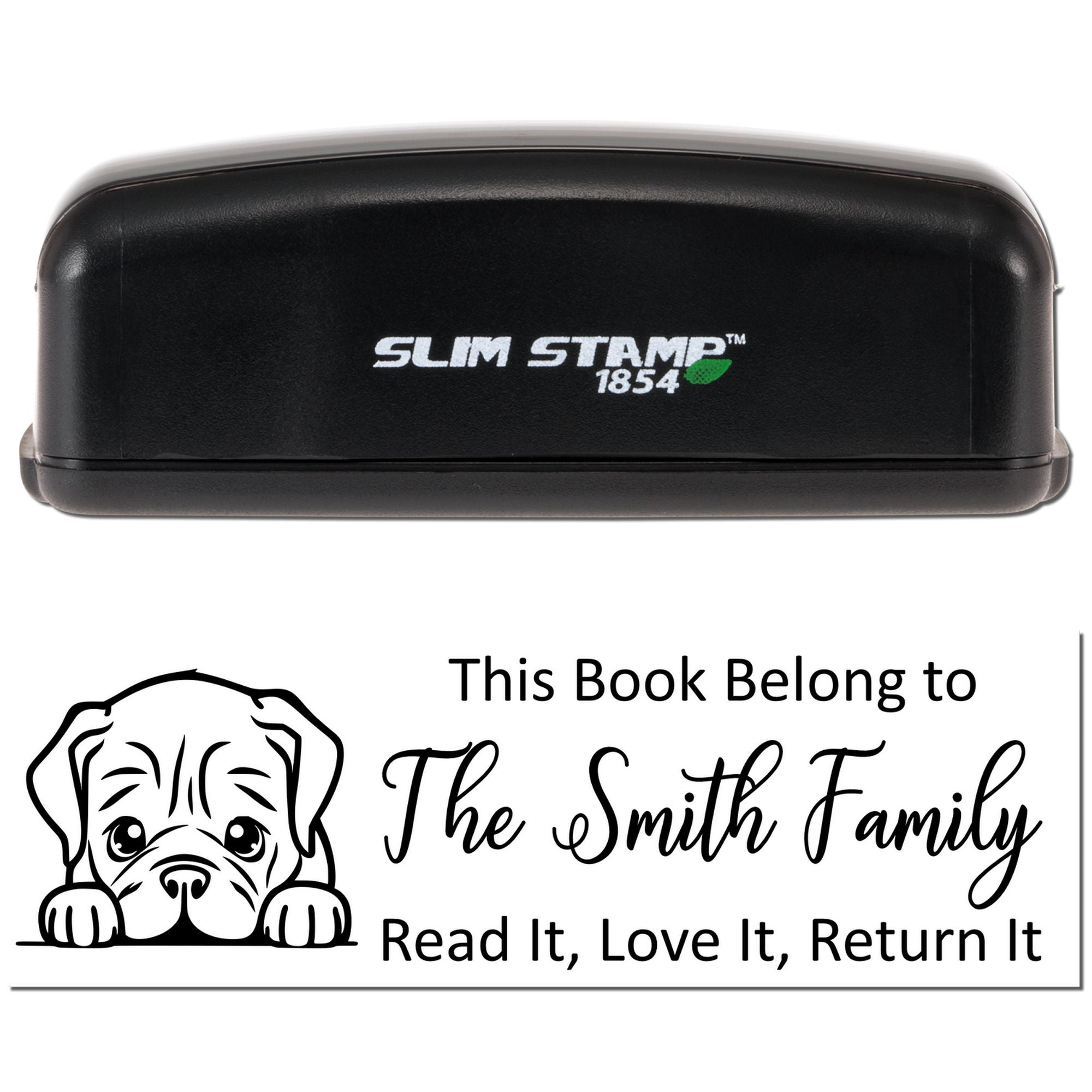 Slim Stamp 1854 rubber stamp with custom bookplate design: This Book Belongs to The Smith Family, Read It, Love It, Return It.