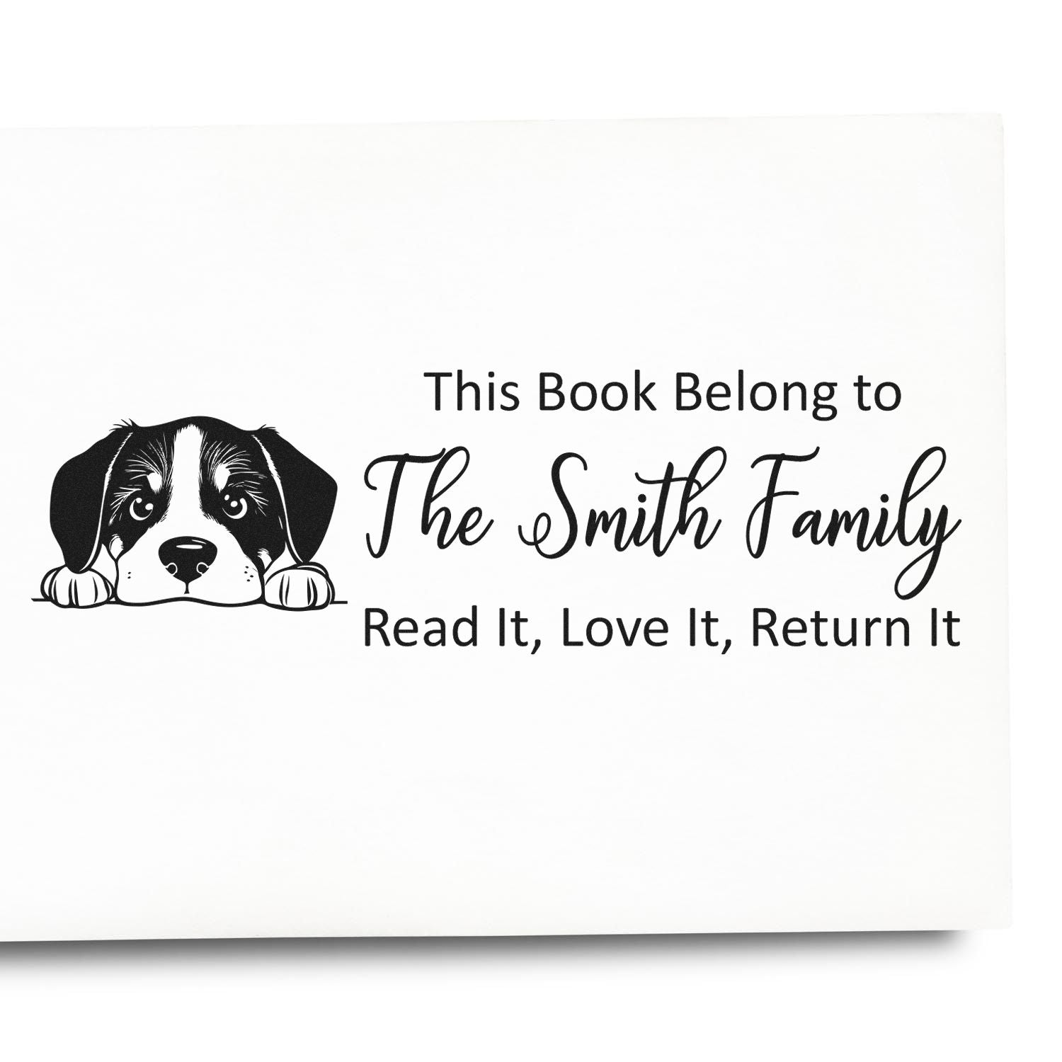 Custom dog book stamp reading This Book Belongs to The Smith Family, Read It, Love It, Return It for personal library use