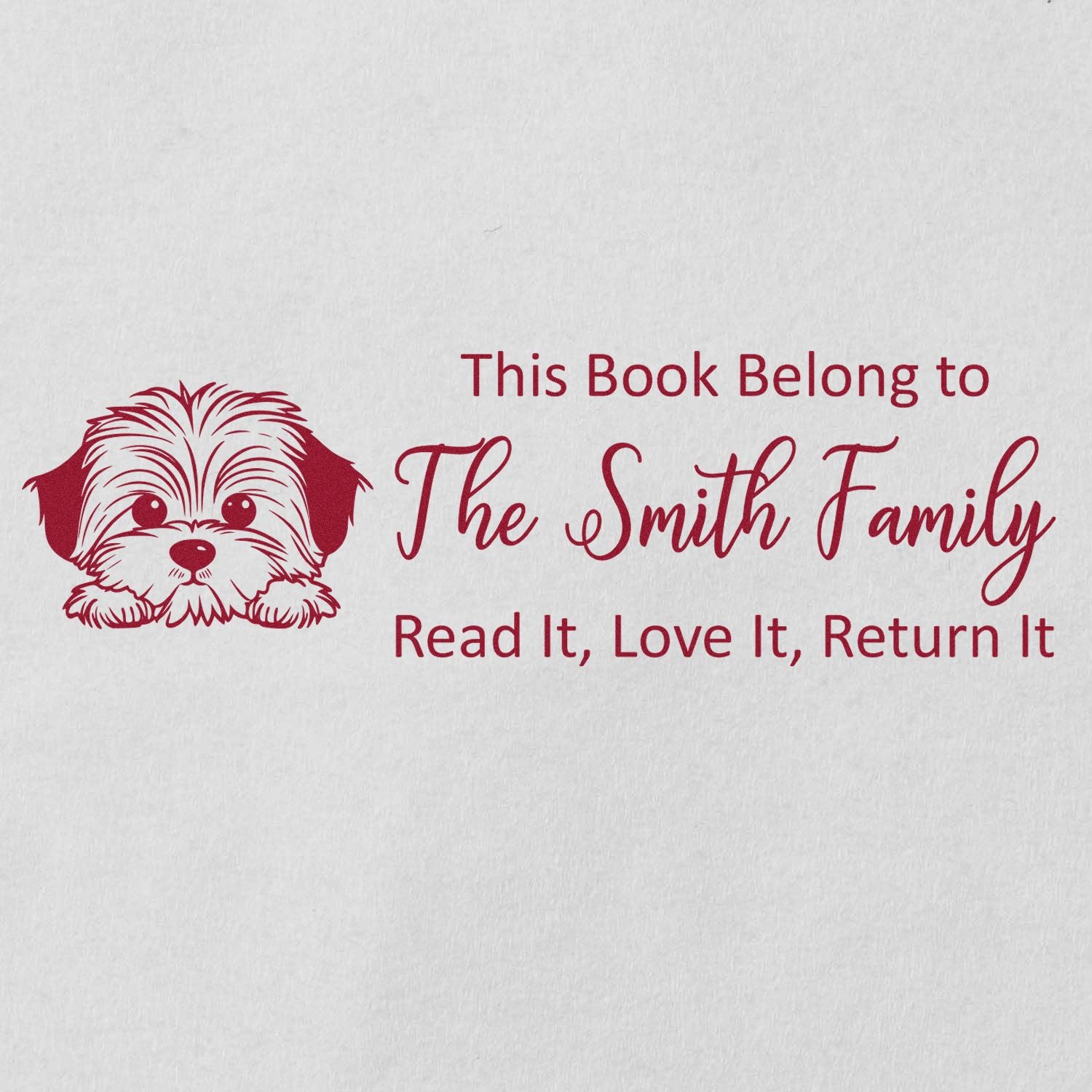 Personalized rubber book stamp with dog design and family name: This Book Belong to The Smith Family, Read It, Love It, Return It.