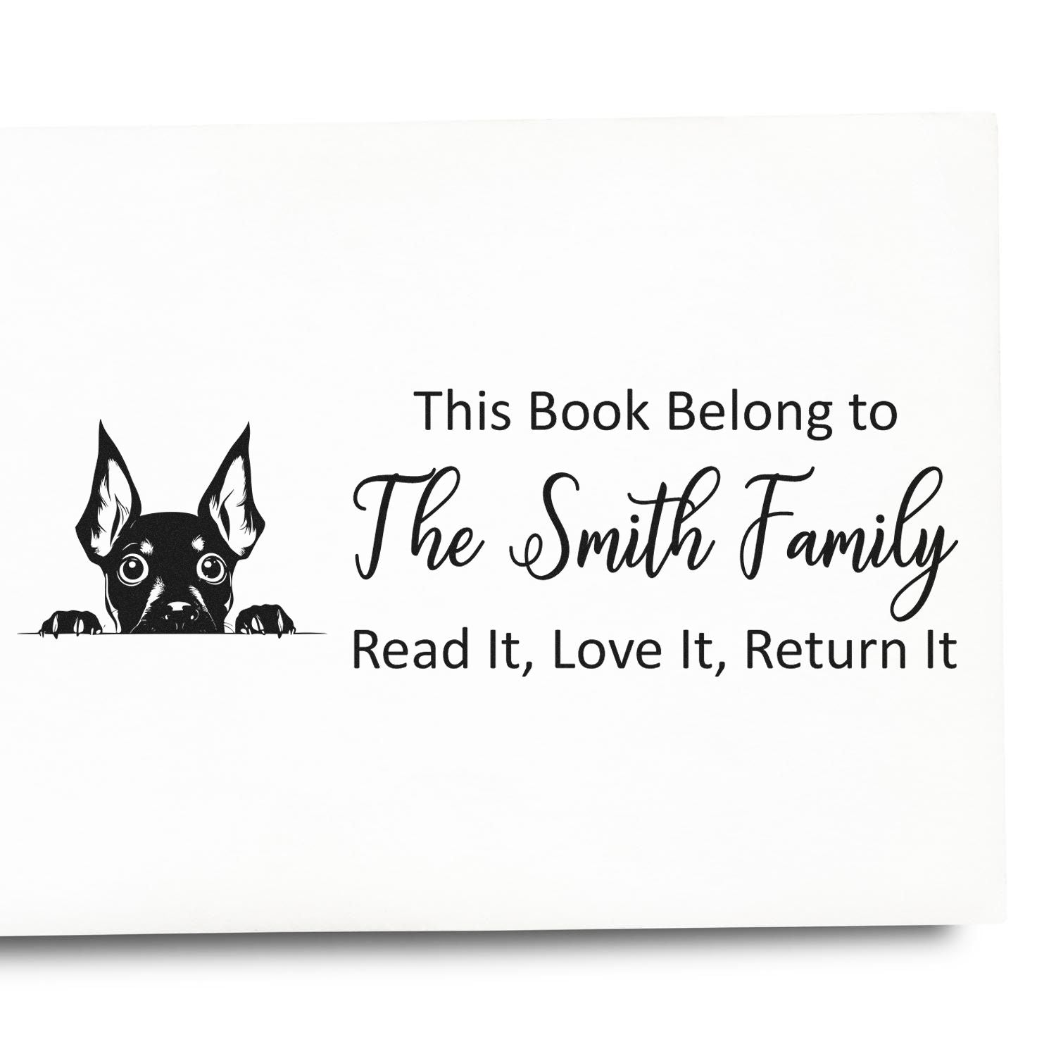 Personalized rubber book stamp with dog design: This Book Belongs to The Smith Family, Read It, Love It, Return It.