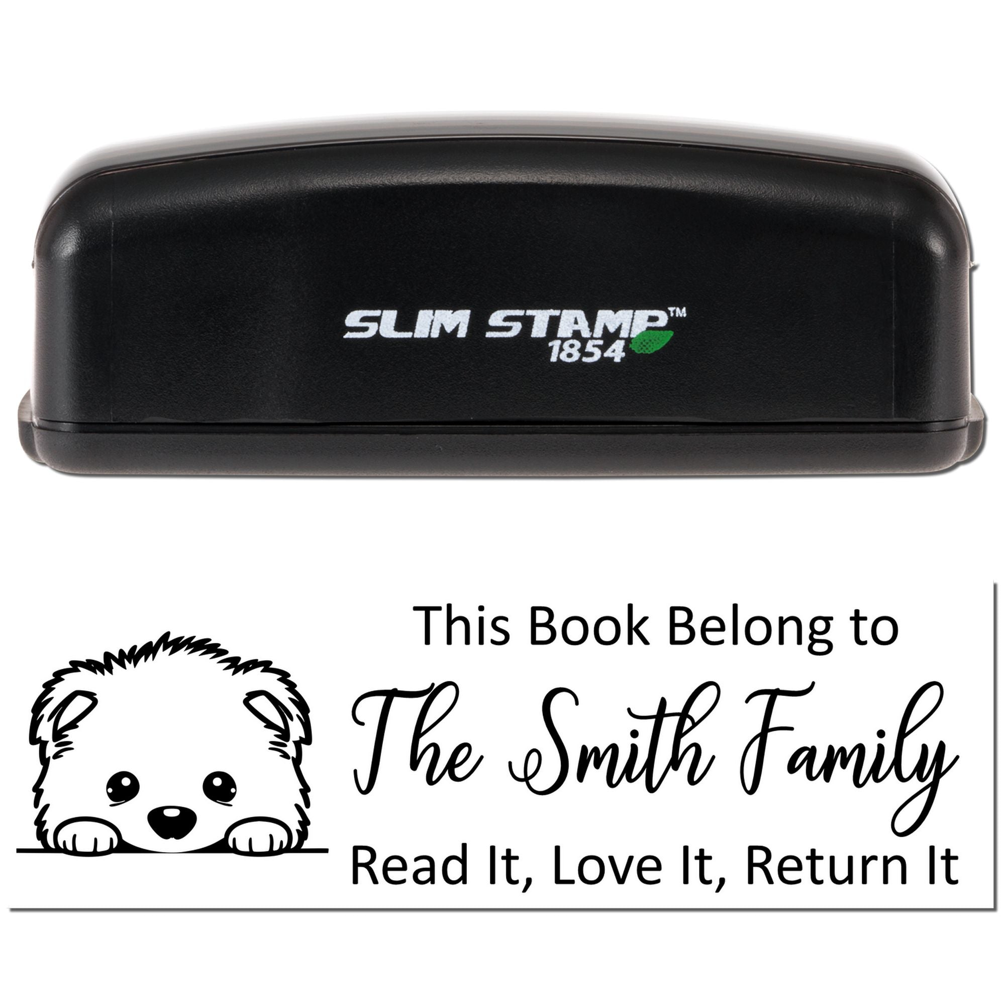 Custom self-inking rubber book stamp with dog design and family name imprint: This Book Belong to The Smith Family, Read It, Love It, Return It.