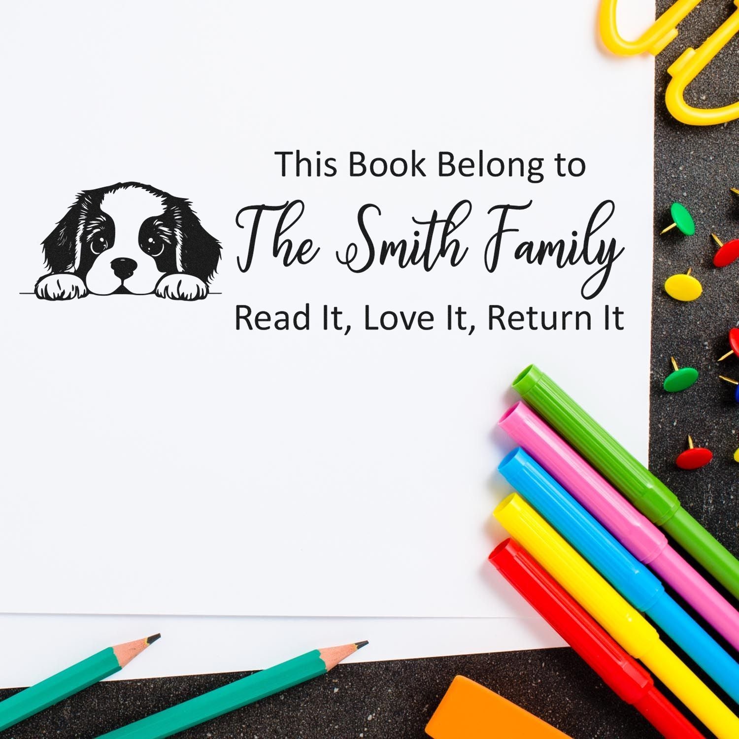 Personalized book stamp with dog design: This Book Belongs to The Smith Family, Read It, Love It, Return It.