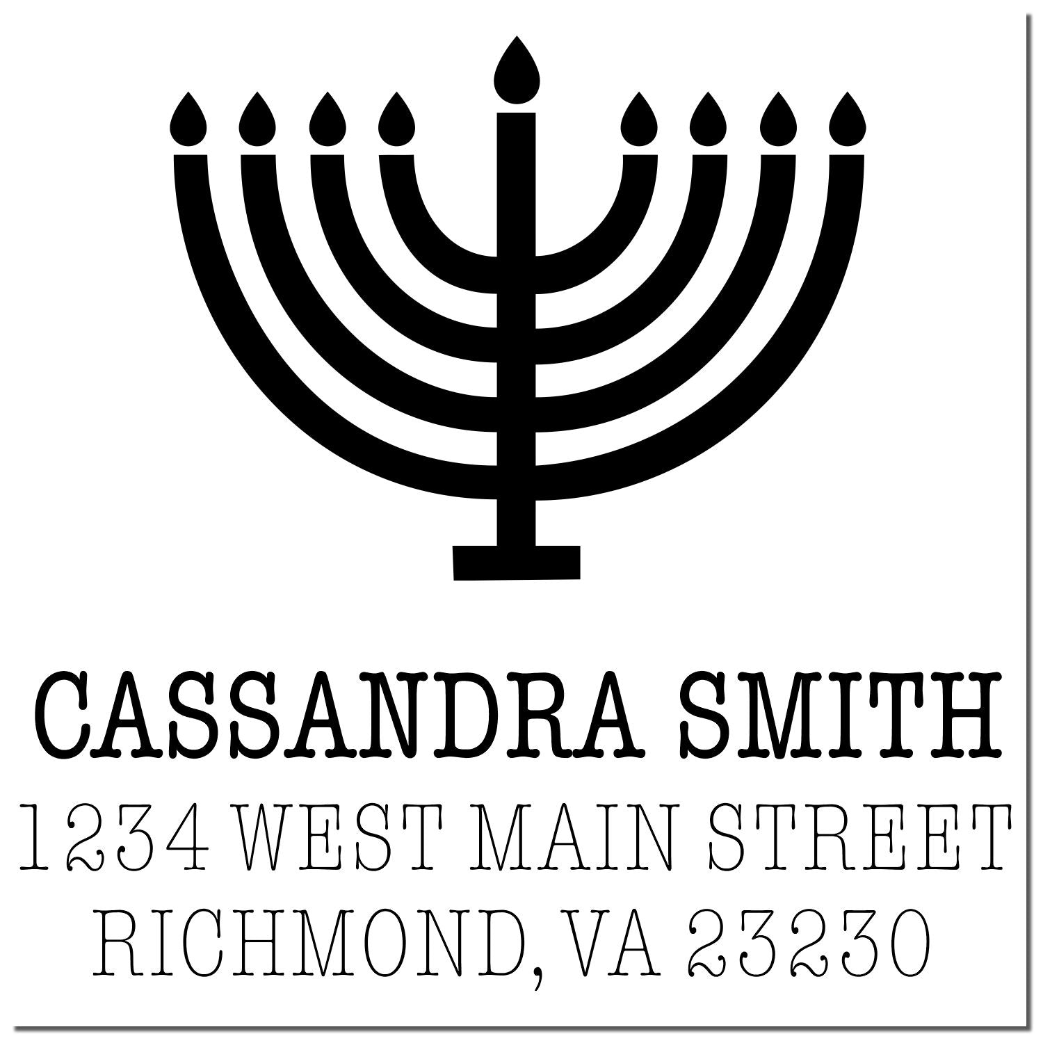 Menorah return address rubber stamp for Cassandra Smith, 1234 West Main Street, Richmond, VA 23230.