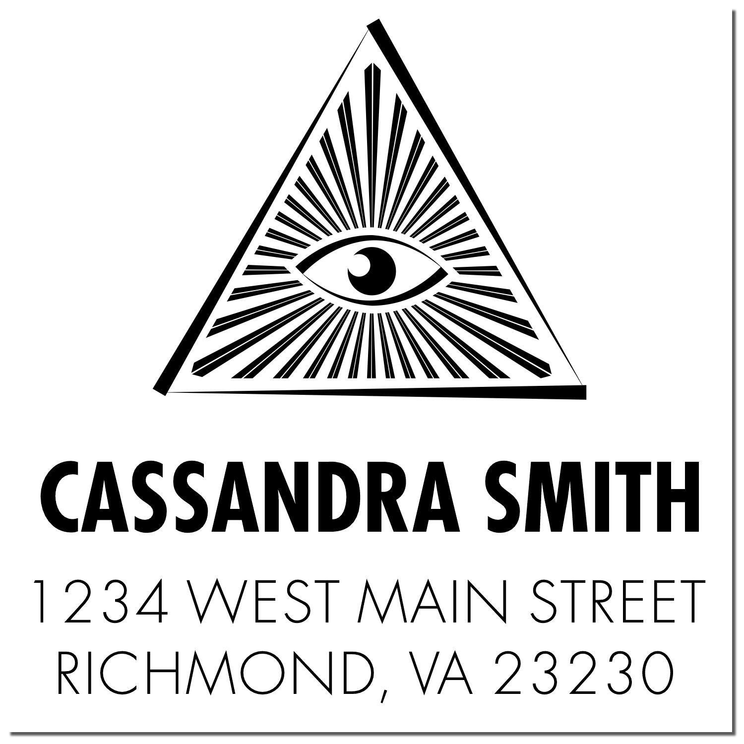 Custom return address rubber stamp with eye pyramid logo, Cassandra Smith, 1234 West Main Street, Richmond, VA 23230.