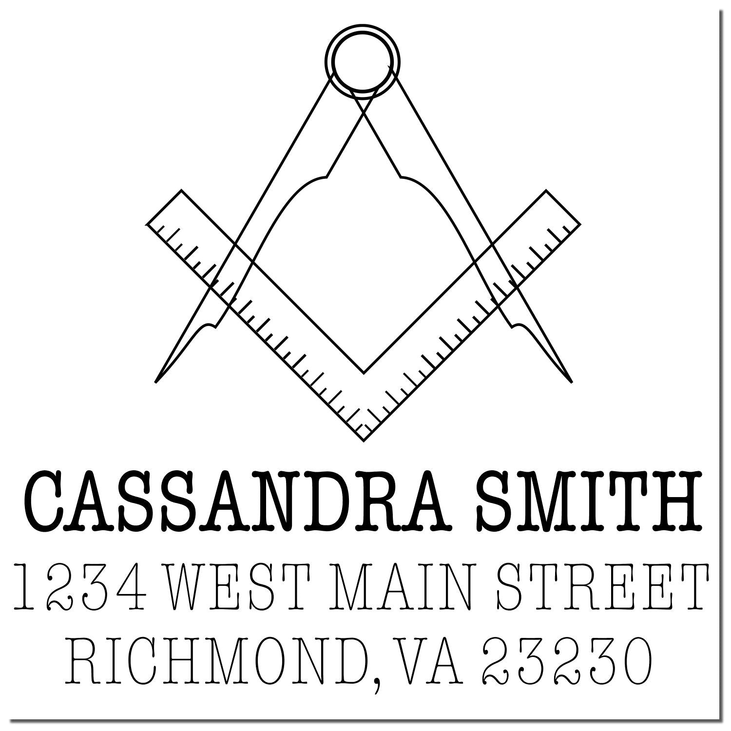 Masonic square and compass custom rubber stamp with Cassandra Smith, 1234 West Main Street, Richmond, VA 23230