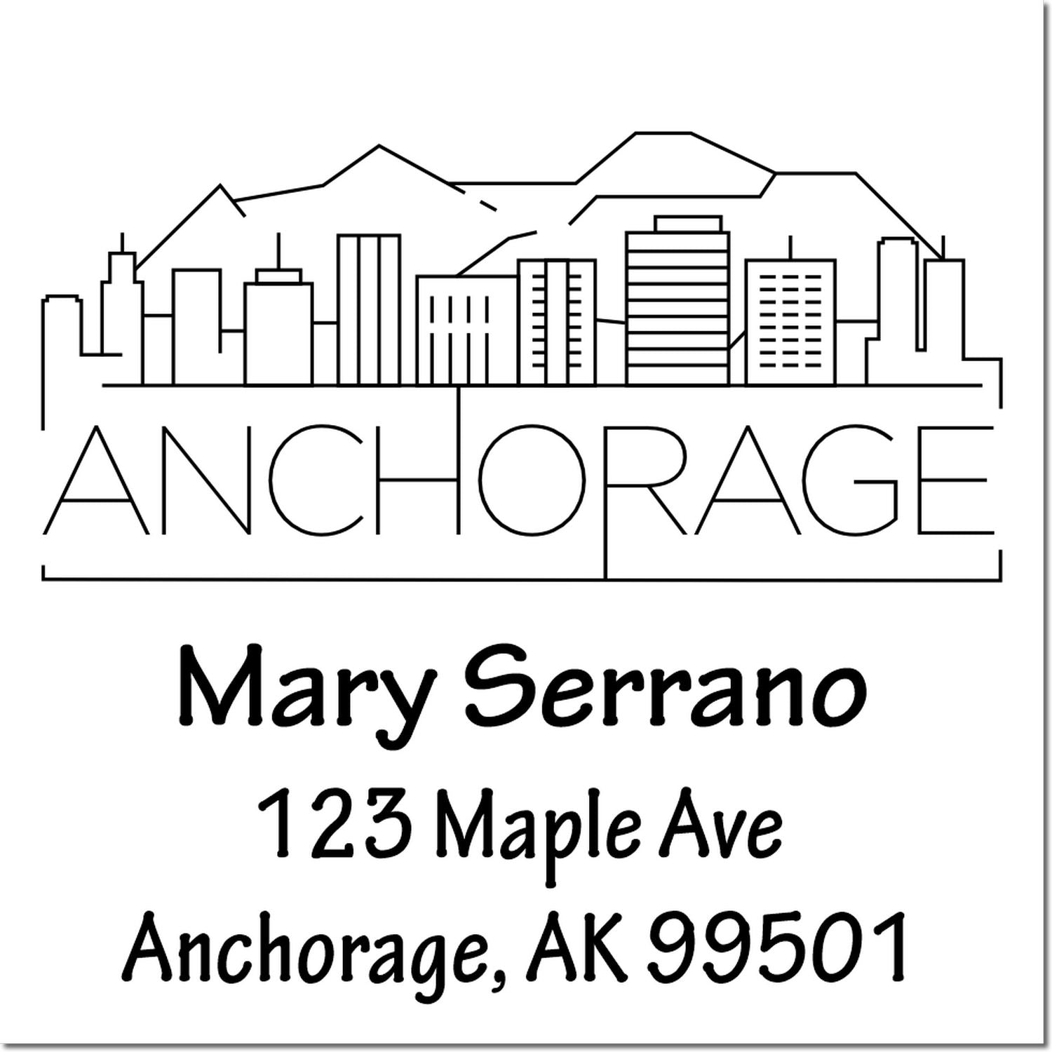 Custom Anchorage address rubber stamp with skyline, Mary Serrano, 123 Maple Ave, Anchorage, AK 99501.
