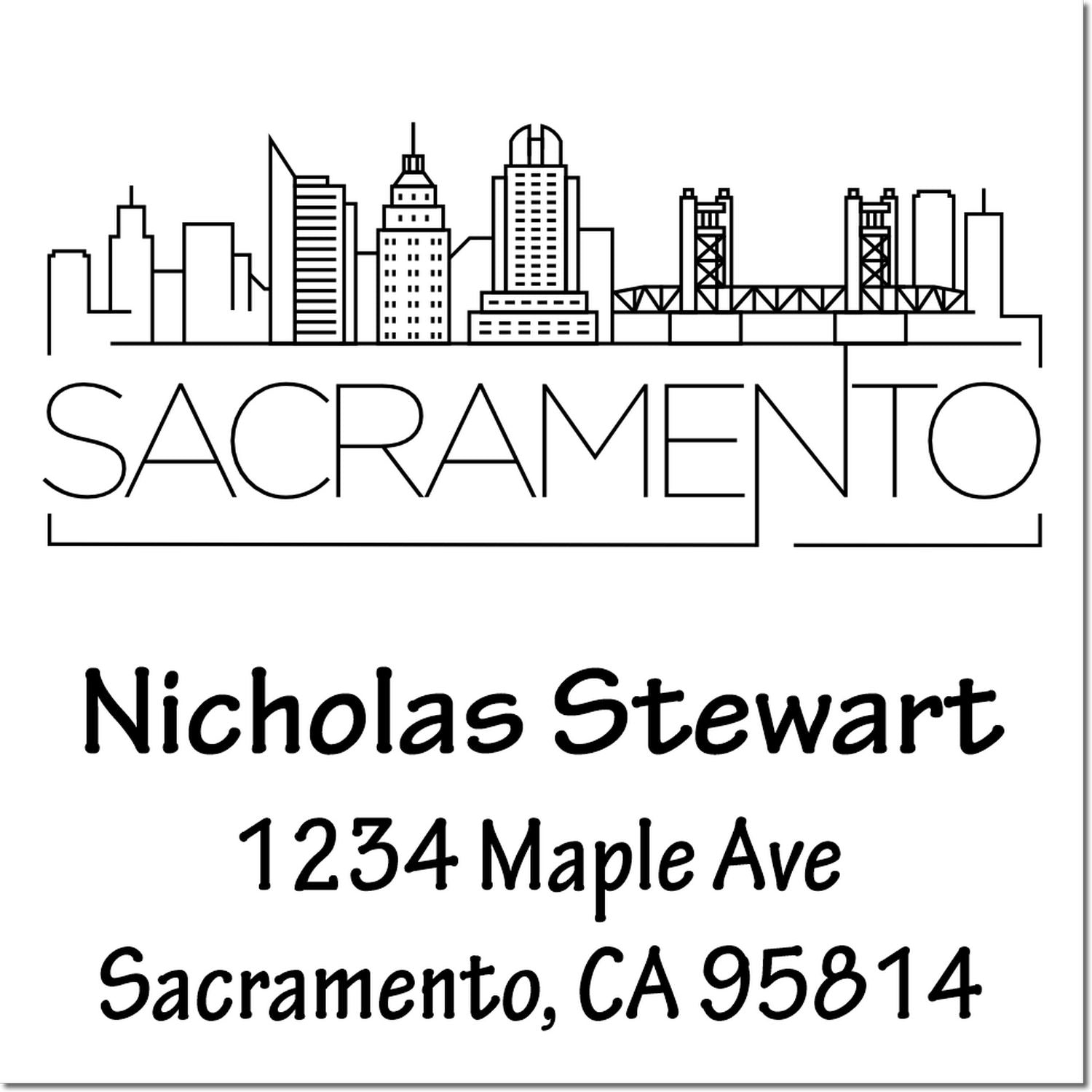 Sacramento skyline personalized address rubber stamp with Nicholas Stewart, 1234 Maple Ave, Sacramento, CA 95814.