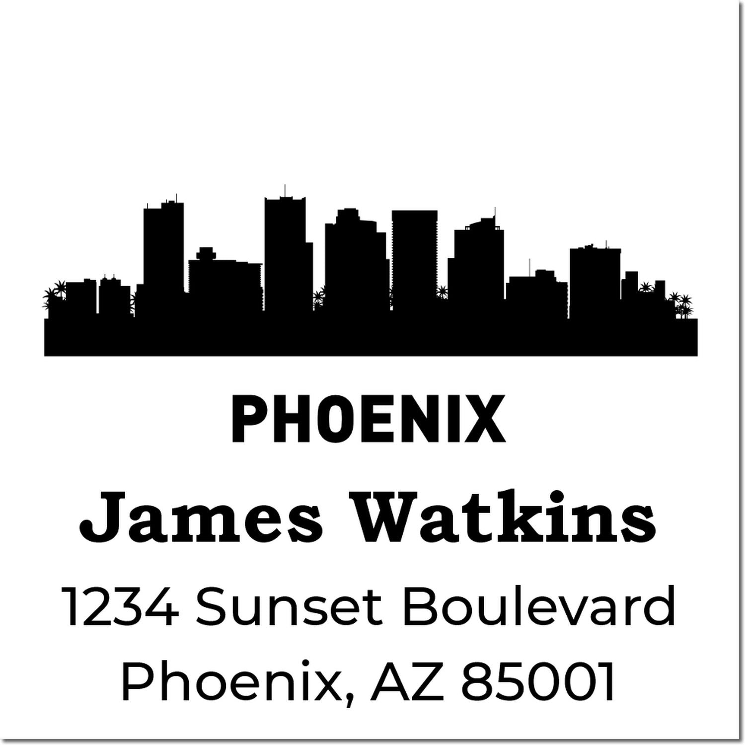 Custom Phoenix address rubber stamp with skyline, James Watkins, 1234 Sunset Boulevard, Phoenix, AZ 85001