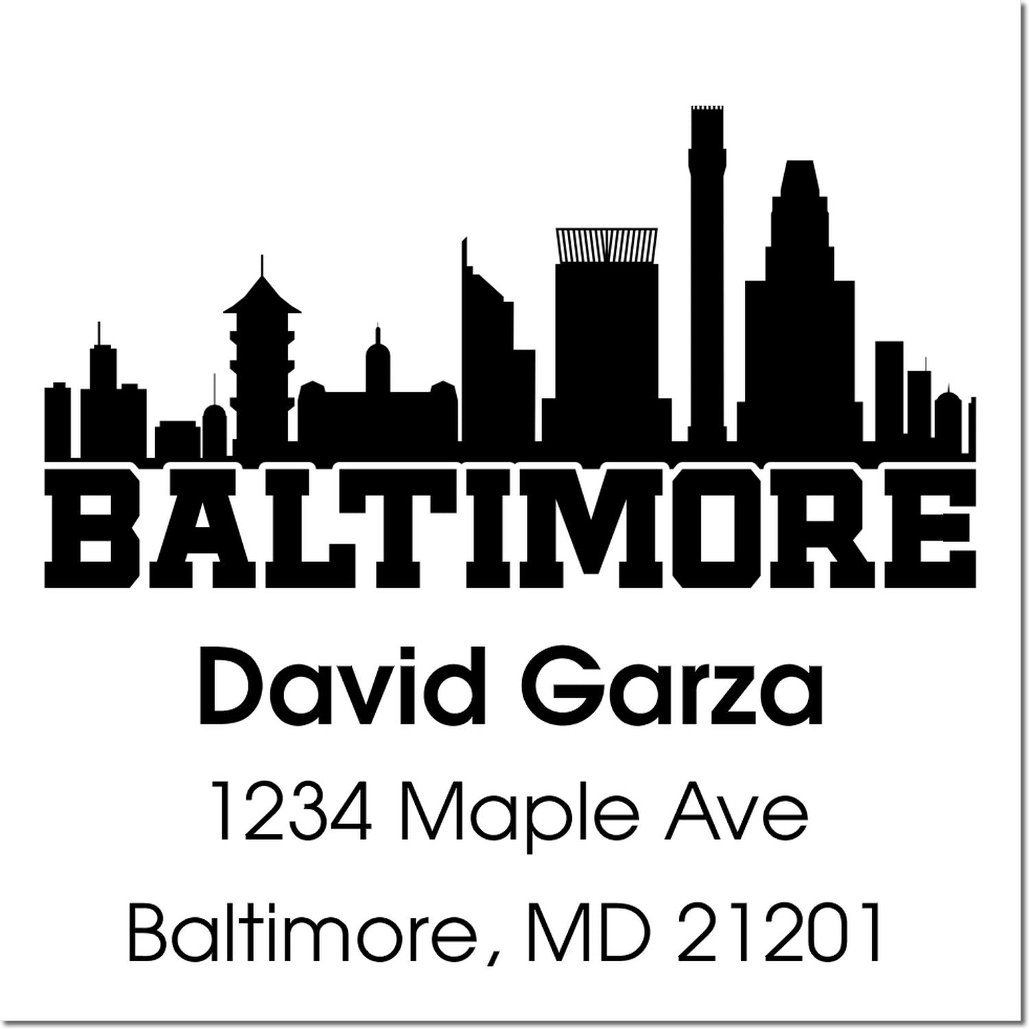 Personalized Baltimore address rubber stamp with skyline, David Garza, 1234 Maple Ave, Baltimore, MD 21201.