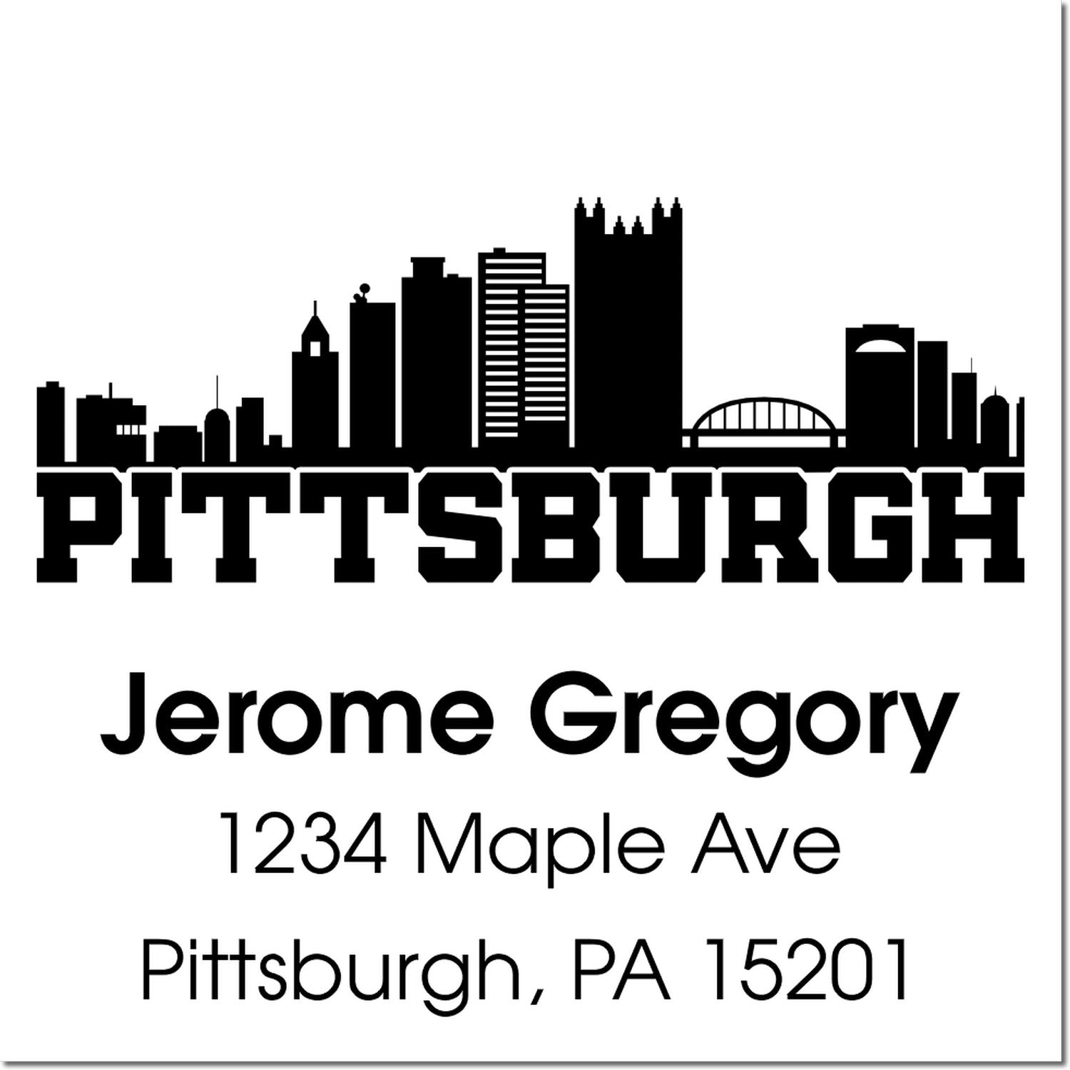 Custom Pittsburgh return address rubber stamp with skyline, Jerome Gregory, 1234 Maple Ave, Pittsburgh, PA 15201.