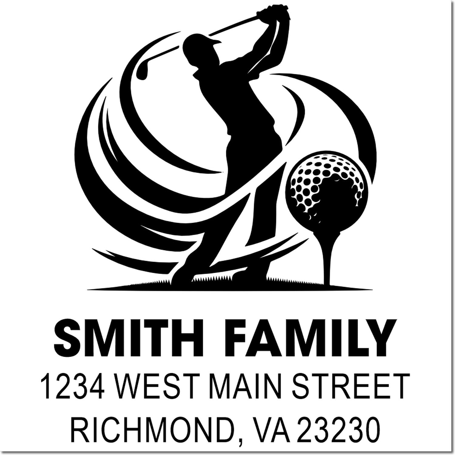 Custom golf address rubber stamp with golfer silhouette, golf ball, Smith Family, 1234 West Main Street, Richmond, VA 23230.