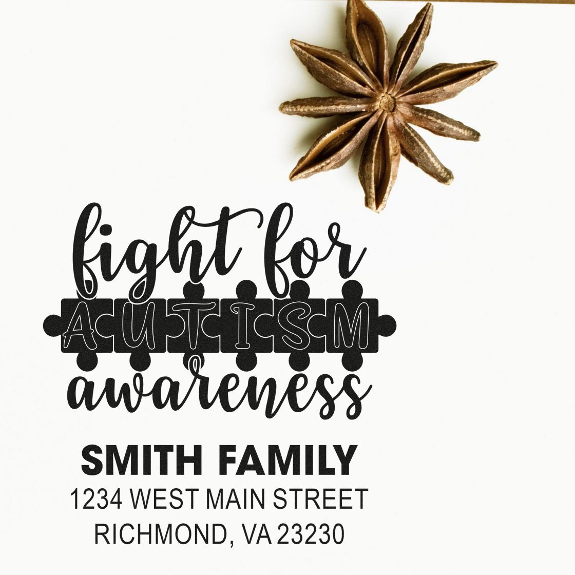 Custom autism awareness rubber stamp with Fight for Autism Awareness design and Smith Family return address.
