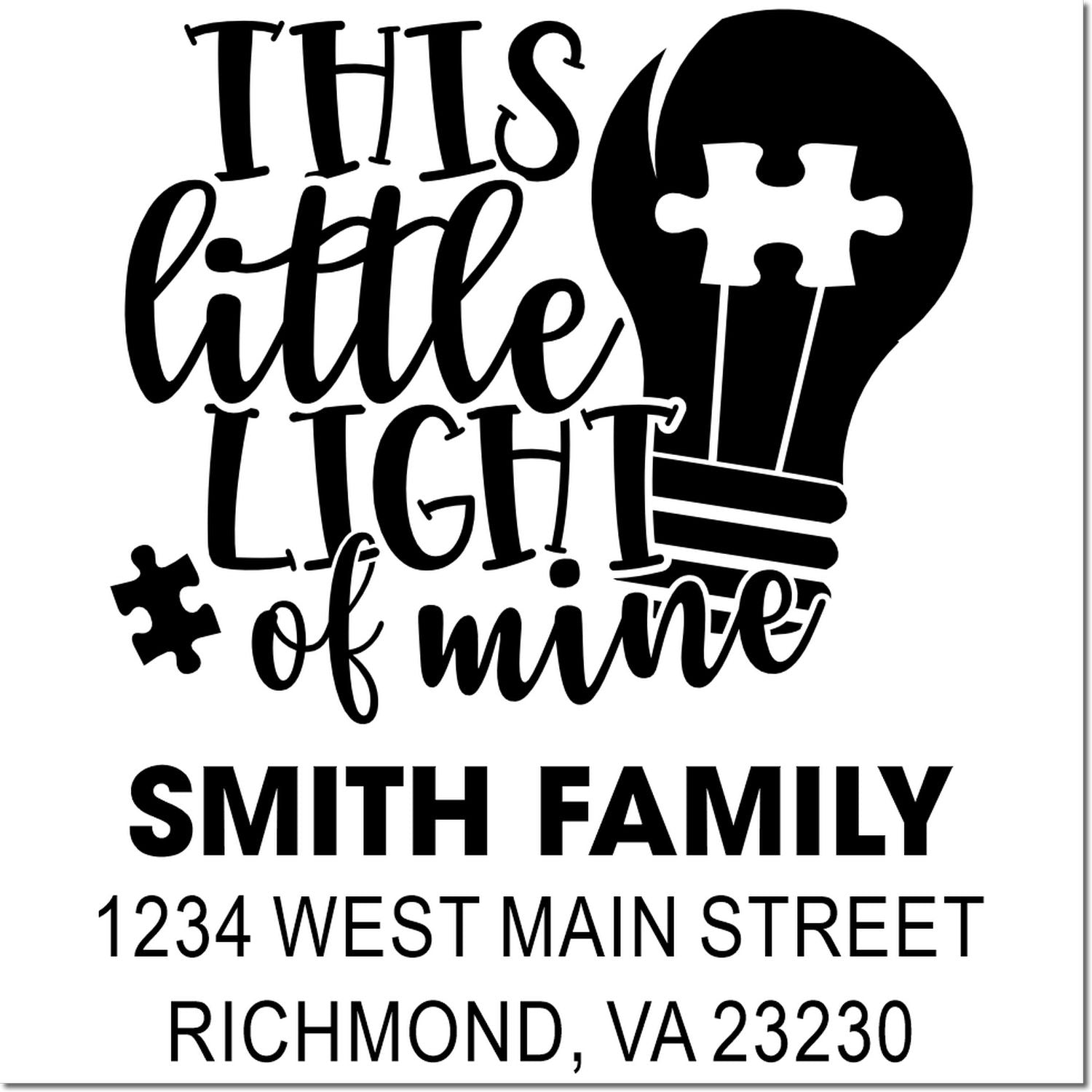 Personalized rubber stamp with This Little Light of Mine, Smith Family, and Richmond, VA 23230 return address.