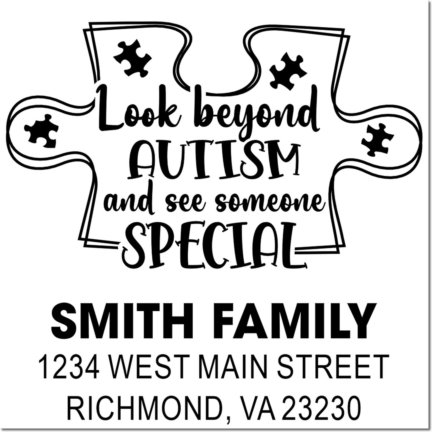 Custom autism awareness rubber stamp with puzzle-piece design and Look beyond autism quote, personalized Smith Family address stamp.