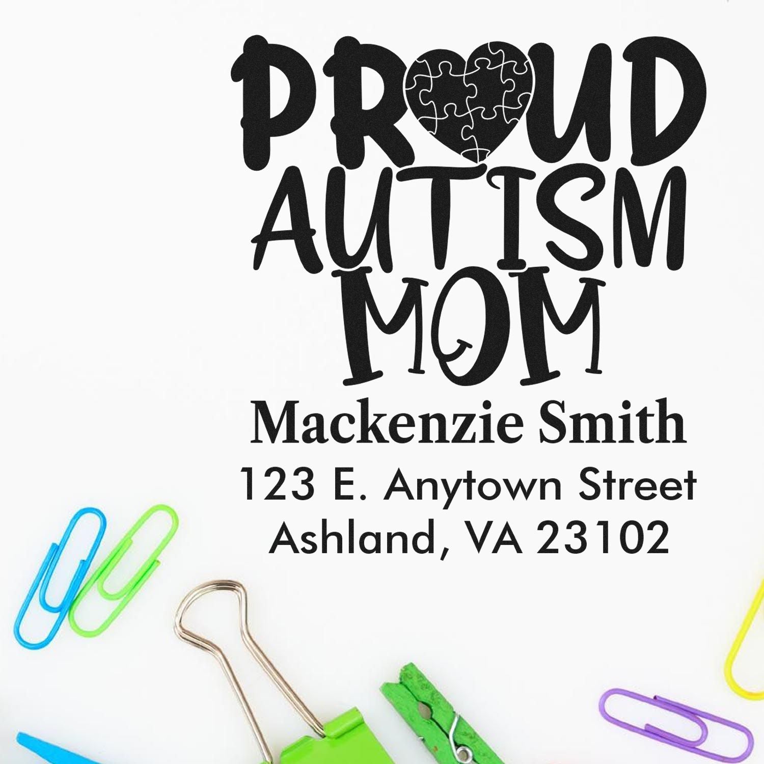 Custom rubber stamp design reading Proud Autism Mom with personalized name and address for mailing, cards, and gifts.