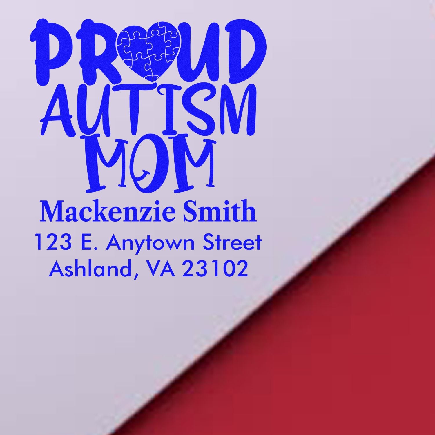 Custom rubber stamp reading Proud Autism Mom with puzzle heart, personalized name and address for autism awareness mailings.