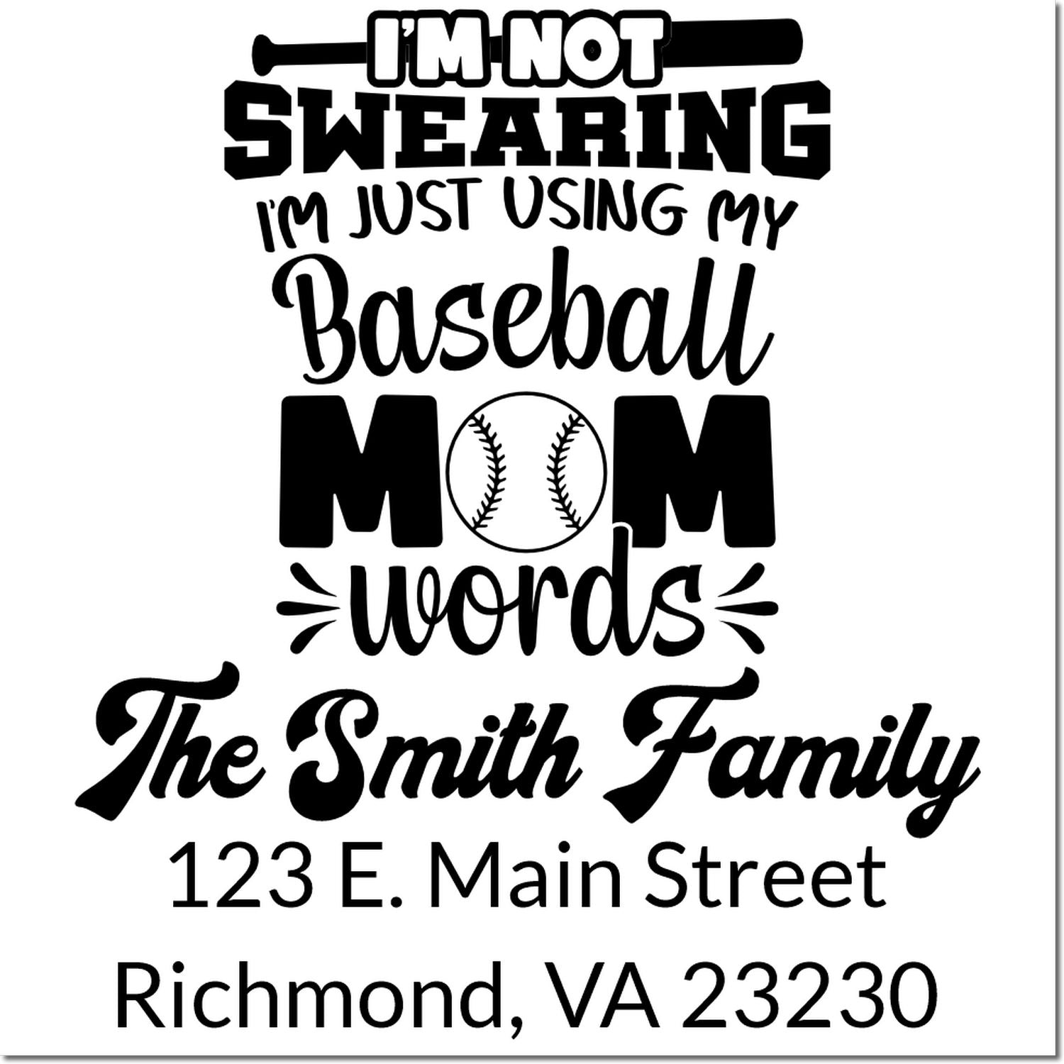 Personalized baseball mom return address stamp with family name, quote, and Richmond, VA address for custom rubber stamping.