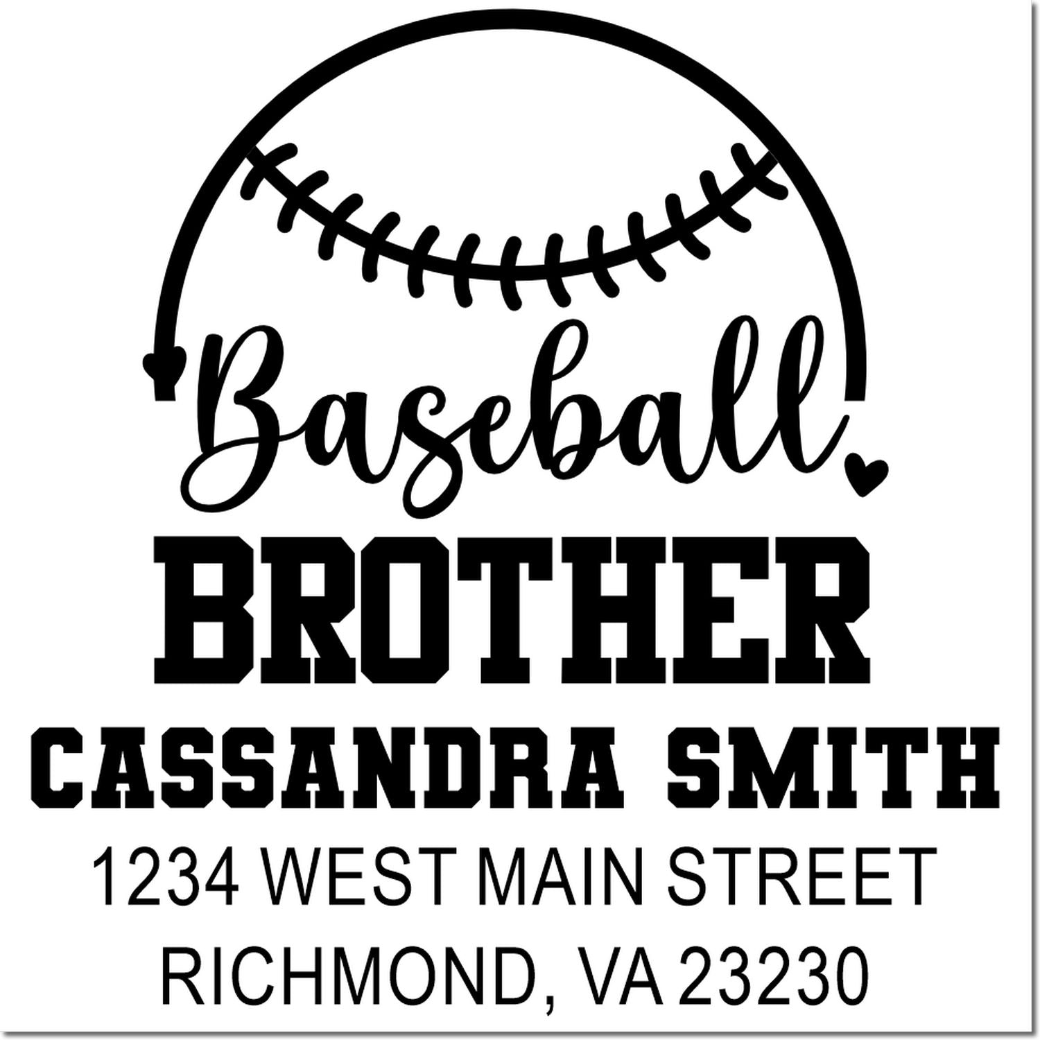Personalized baseball brother return address rubber stamp for Cassandra Smith, 1234 West Main Street, Richmond, VA 23230